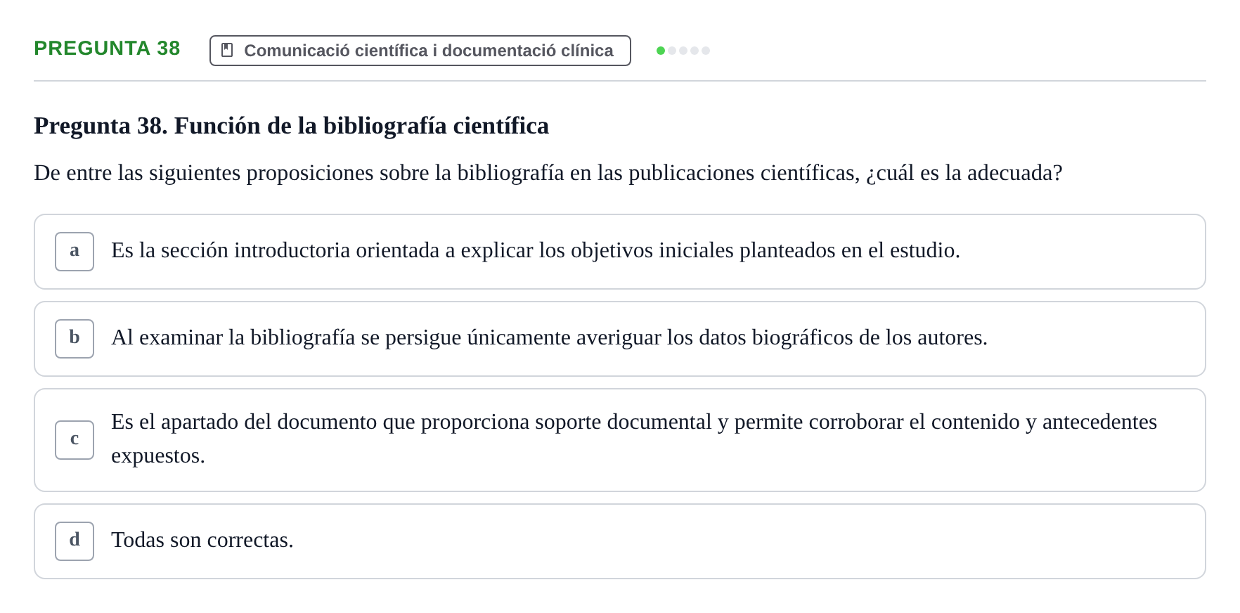Enunciado: Pregunta 38 · Bioestadística i Metodologia UAB 2017