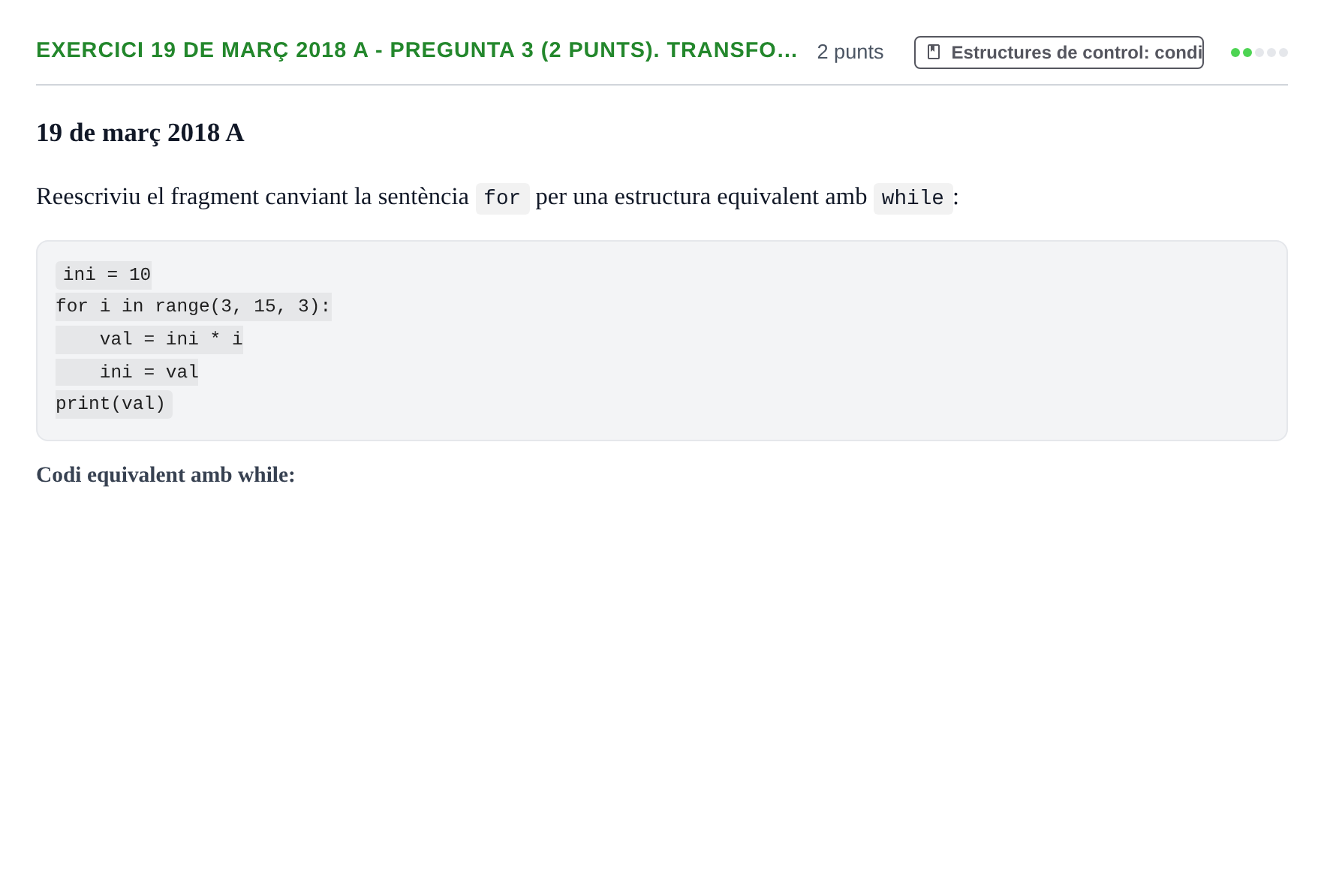 Enunciado: Ejercicio 19 de març 2018 A - Pregunta 3 (2 punts). Transfo… · Recursos Informáticos UB 2016