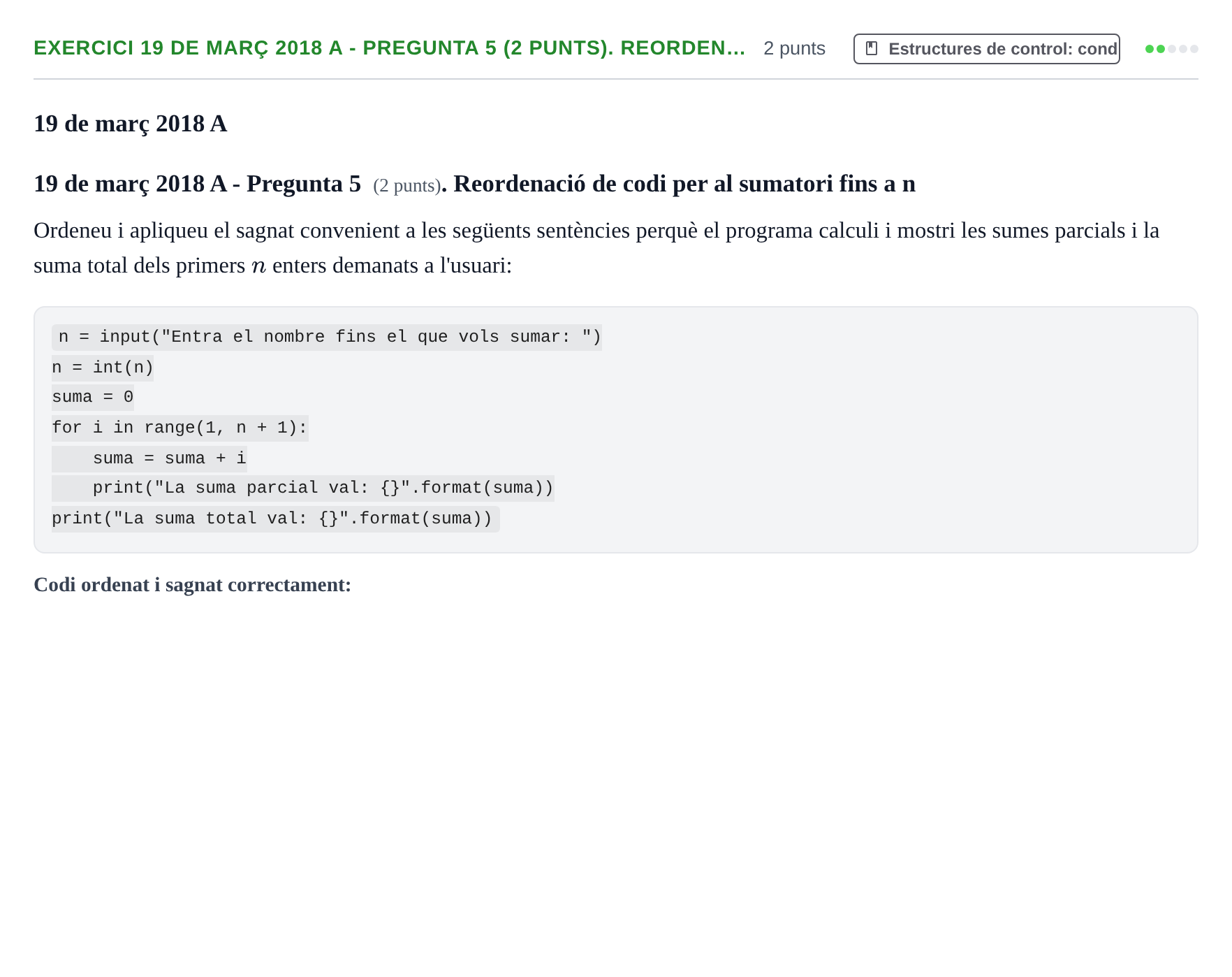 Enunciado: Ejercicio 19 de març 2018 A - Pregunta 5 (2 punts). Reorden… · Recursos Informáticos UB 2016