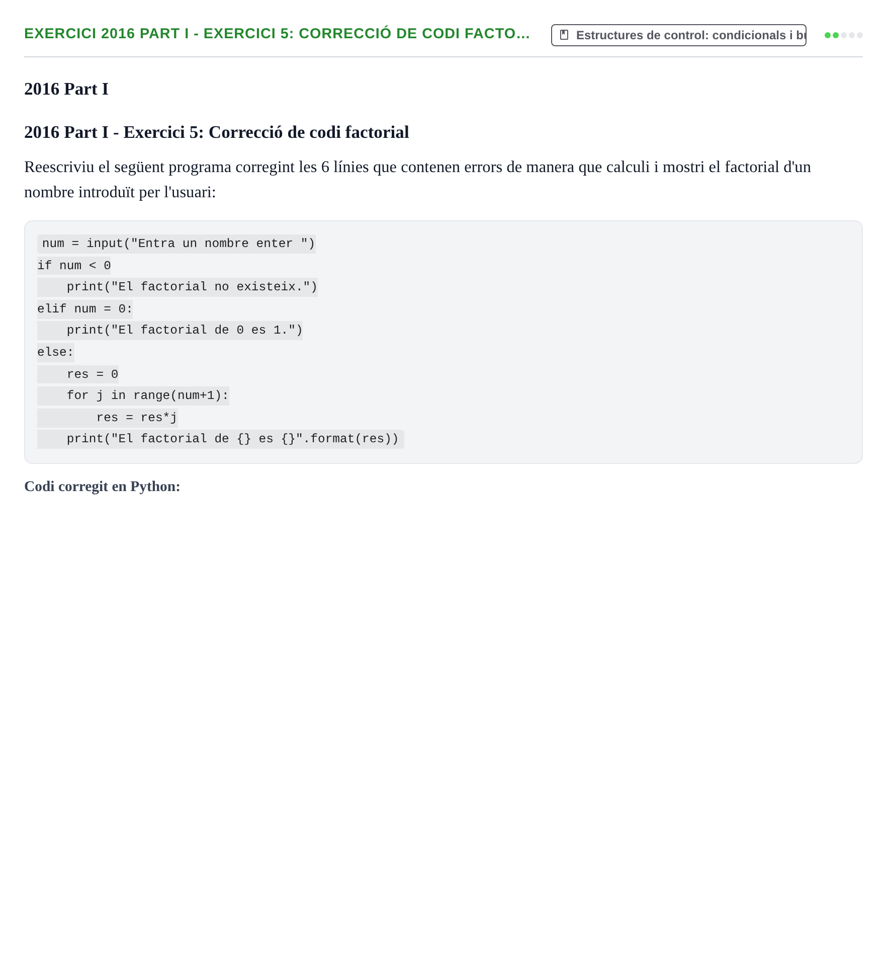 Enunciado: Ejercicio 2016 Part I - Exercici 5: Correcció de codi facto… · Recursos Informáticos UB 2016