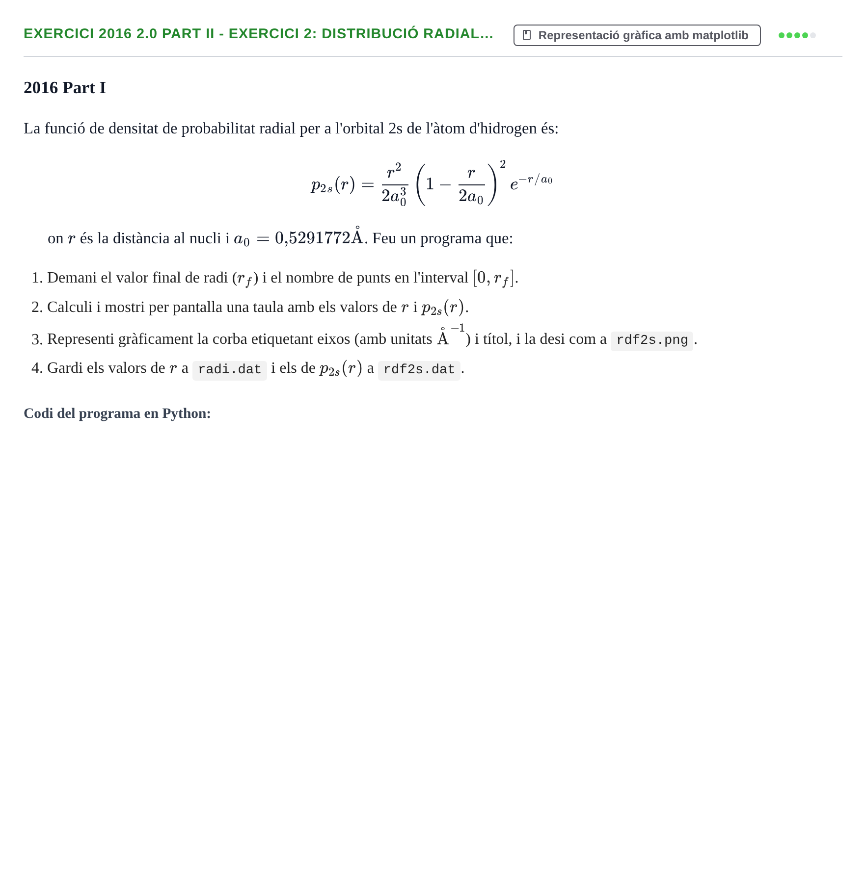 Enunciado: Ejercicio 2016 2.0 Part II - Exercici 2: Distribució radial… · Recursos Informáticos UB 2016