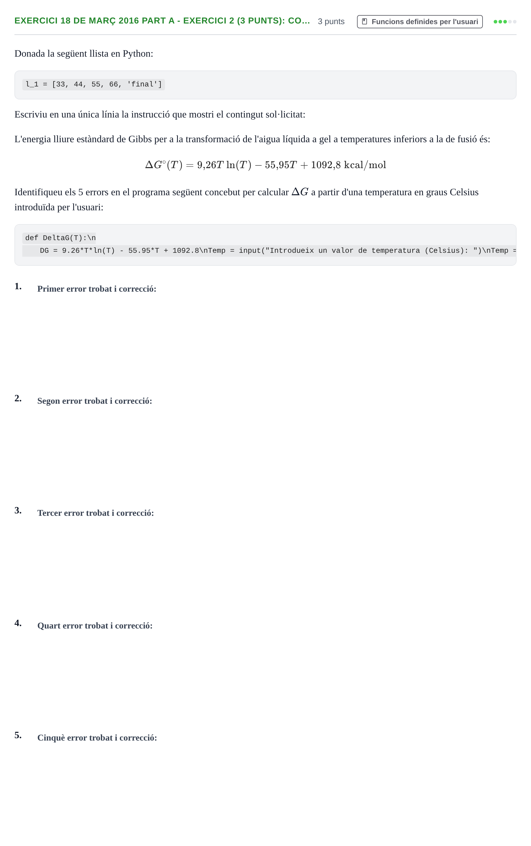 Enunciado: Ejercicio 18 de març 2016 Part A - Exercici 2 (3 punts): Co… · Recursos Informáticos UB 2016