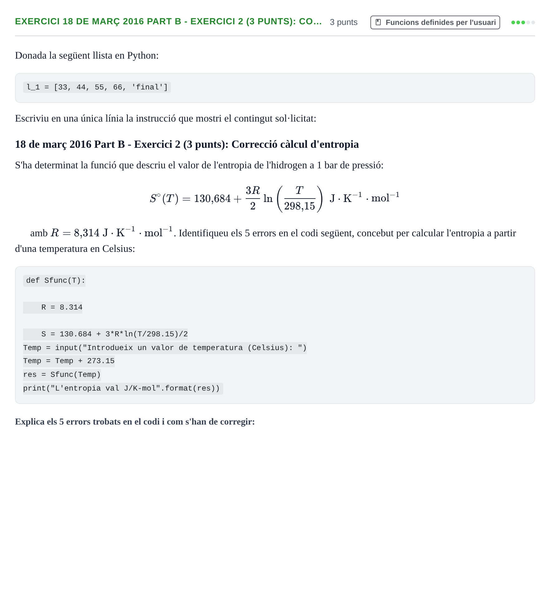 Enunciado: Ejercicio 18 de març 2016 Part B - Exercici 2 (3 punts): Co… · Recursos Informáticos UB 2016
