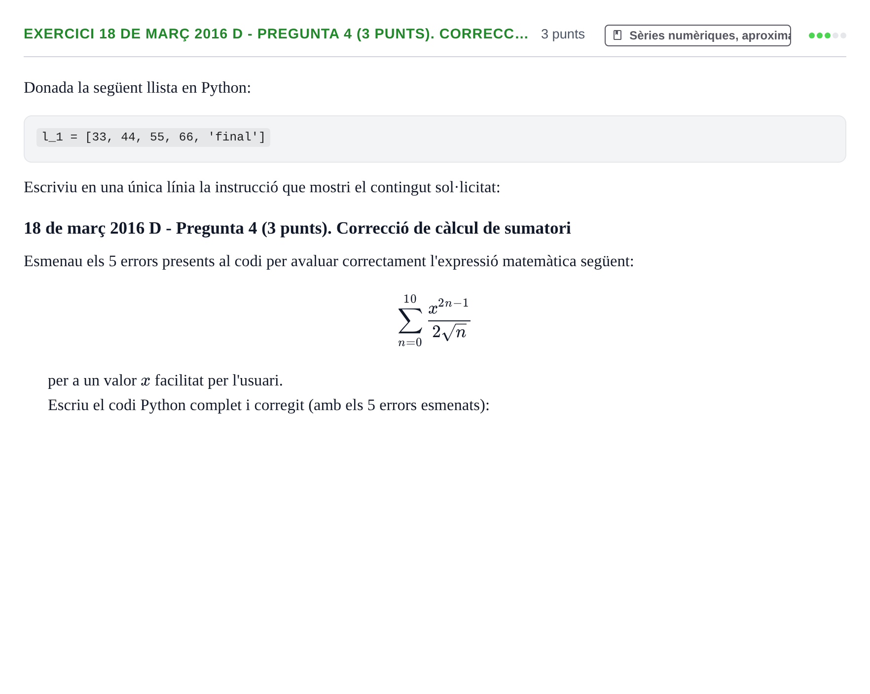 Enunciado: Ejercicio 18 de març 2016 D - Pregunta 4 (3 punts). Correcc… · Recursos Informáticos UB 2016