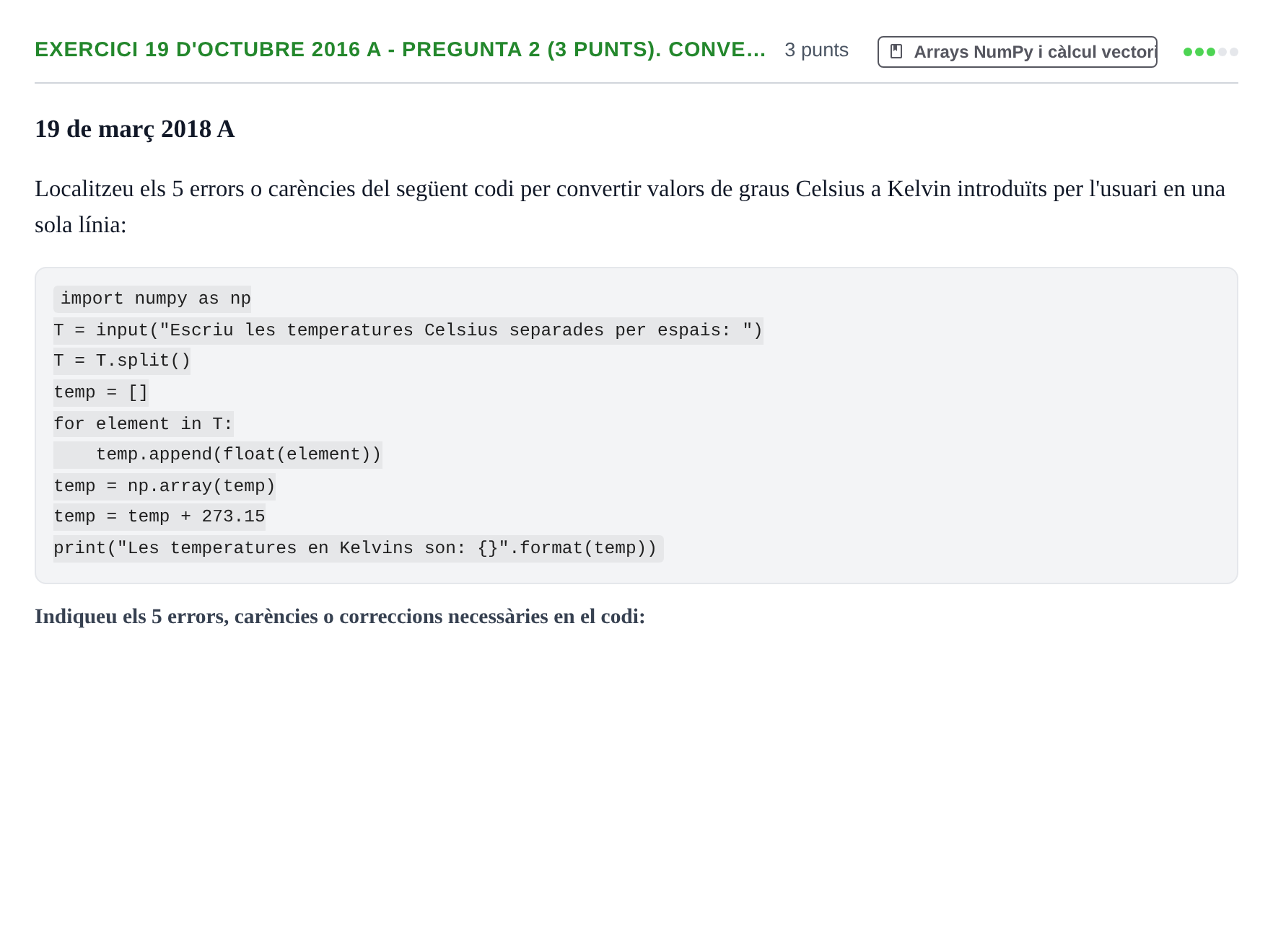 Enunciado: Ejercicio 19 d'octubre 2016 A - Pregunta 2 (3 punts). Conve… · Recursos Informáticos UB 2016