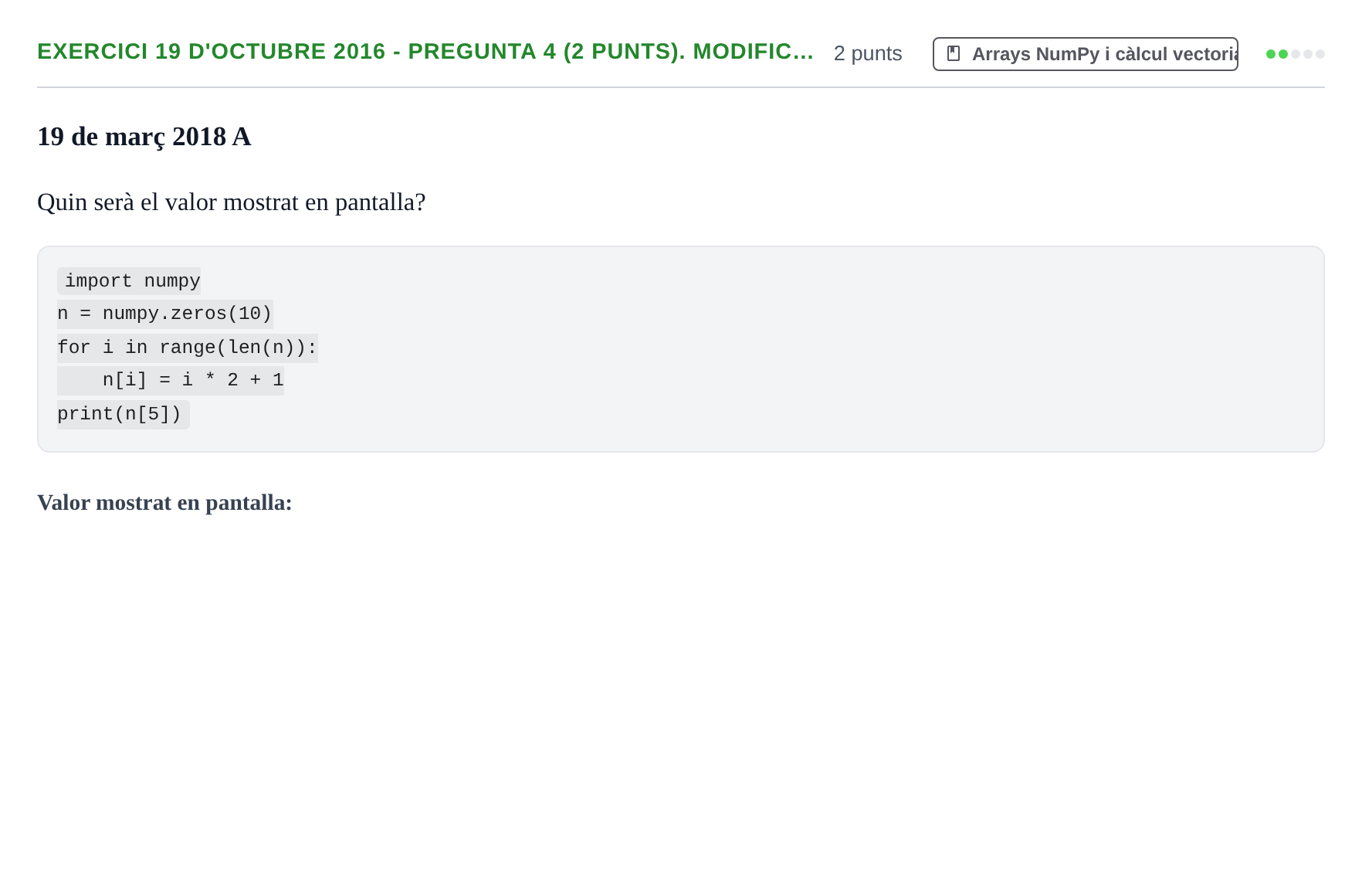Enunciado: Ejercicio 19 d'octubre 2016 - Pregunta 4 (2 punts). Modific… · Recursos Informáticos UB 2016