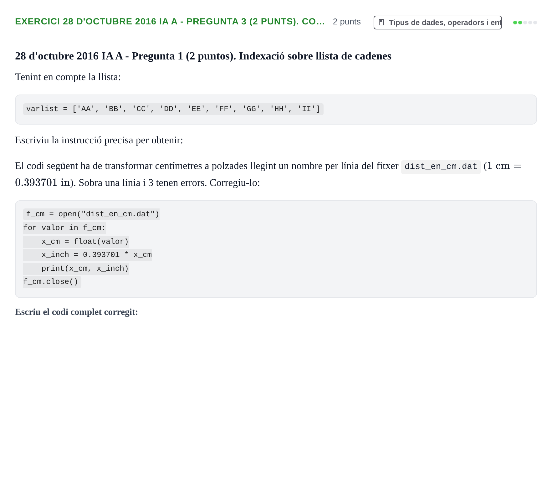 Enunciado: Ejercicio 28 d'octubre 2016 IA A - Pregunta 3 (2 punts). Co… · Recursos Informáticos UB 2016