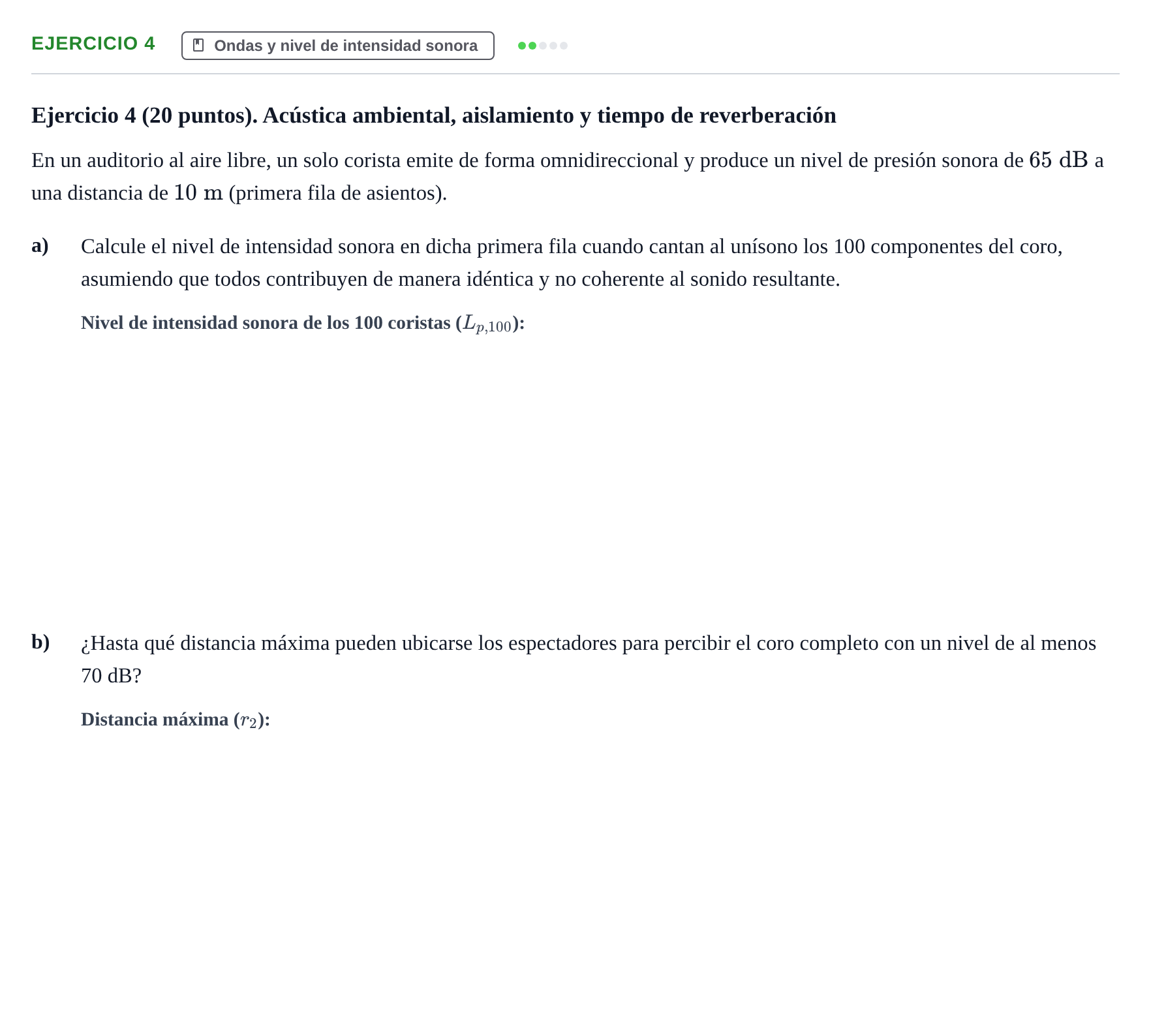 Enunciado: Ejercicio 4 - Ondas y nivel de intensidad sonora · Física II UPC 2016