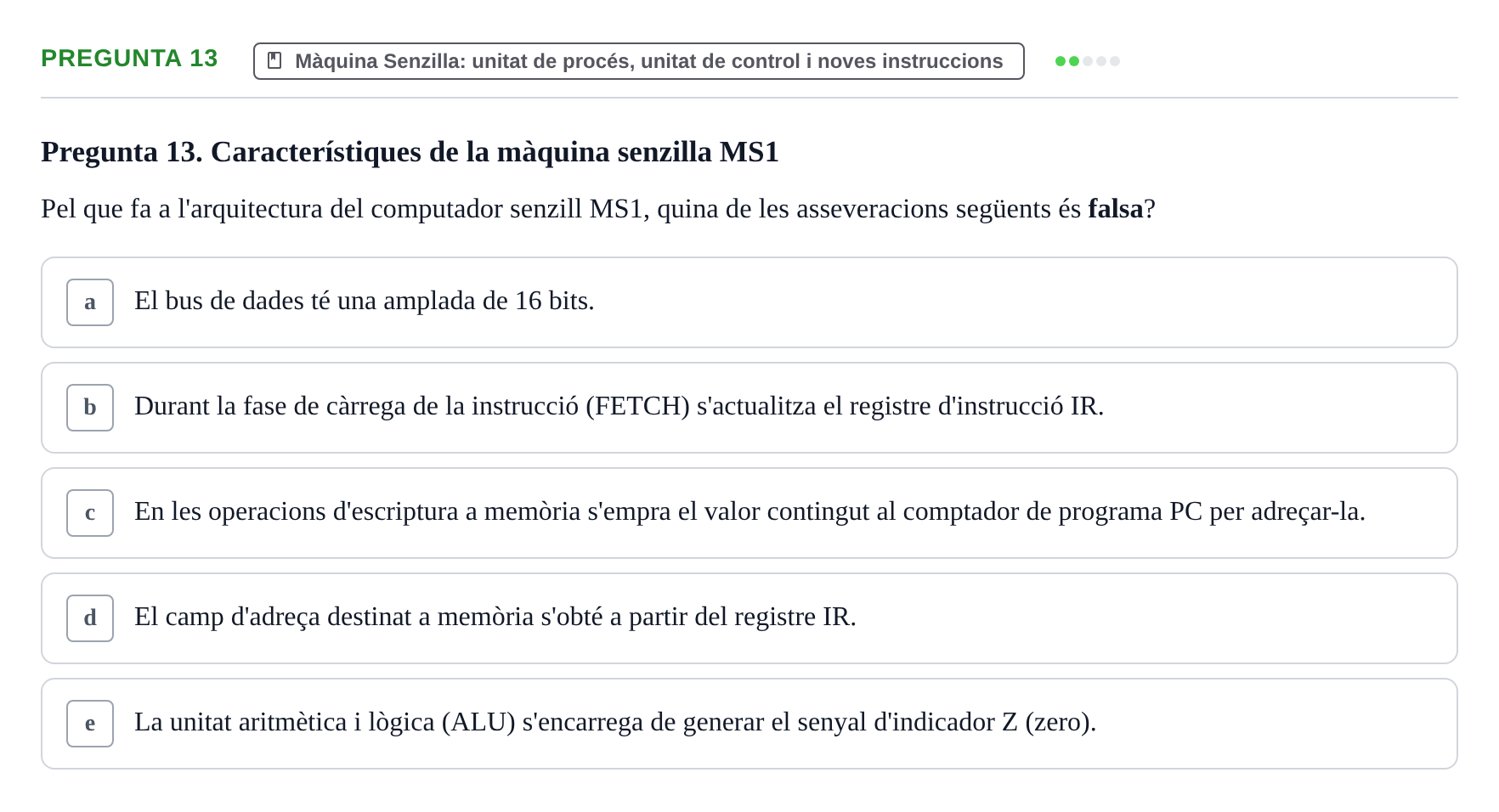Enunciado: Pregunta 13 · Estructura i tecnologia de computadors II UDG Exemples