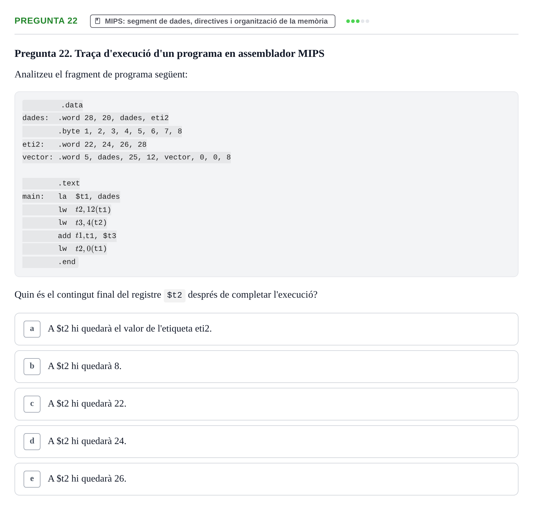 Enunciado: Pregunta 22 · Estructura i tecnologia de computadors II UDG Exemples