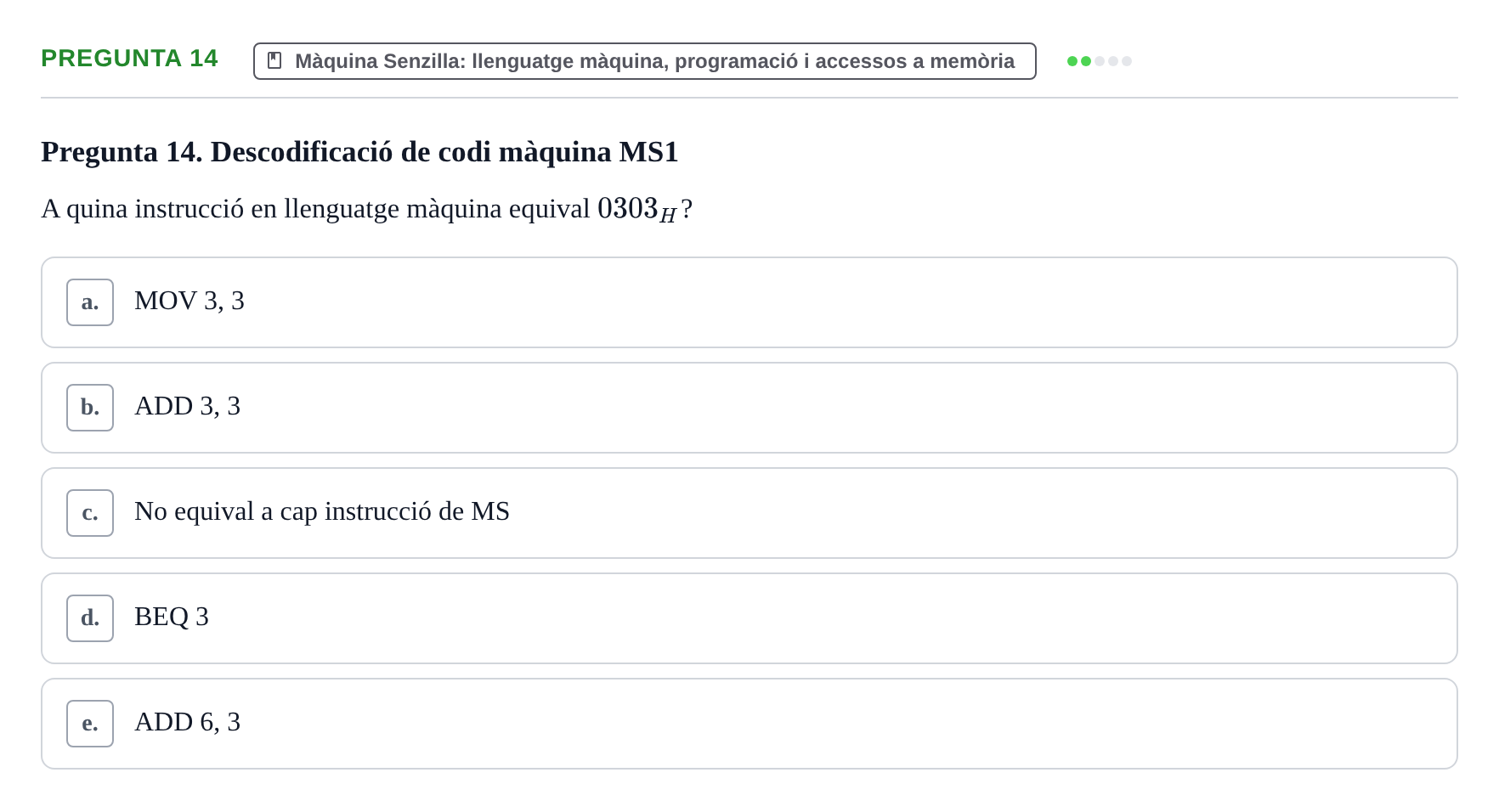 Enunciado: Pregunta 14 · Estructura i tecnologia de computadors II UDG Juny