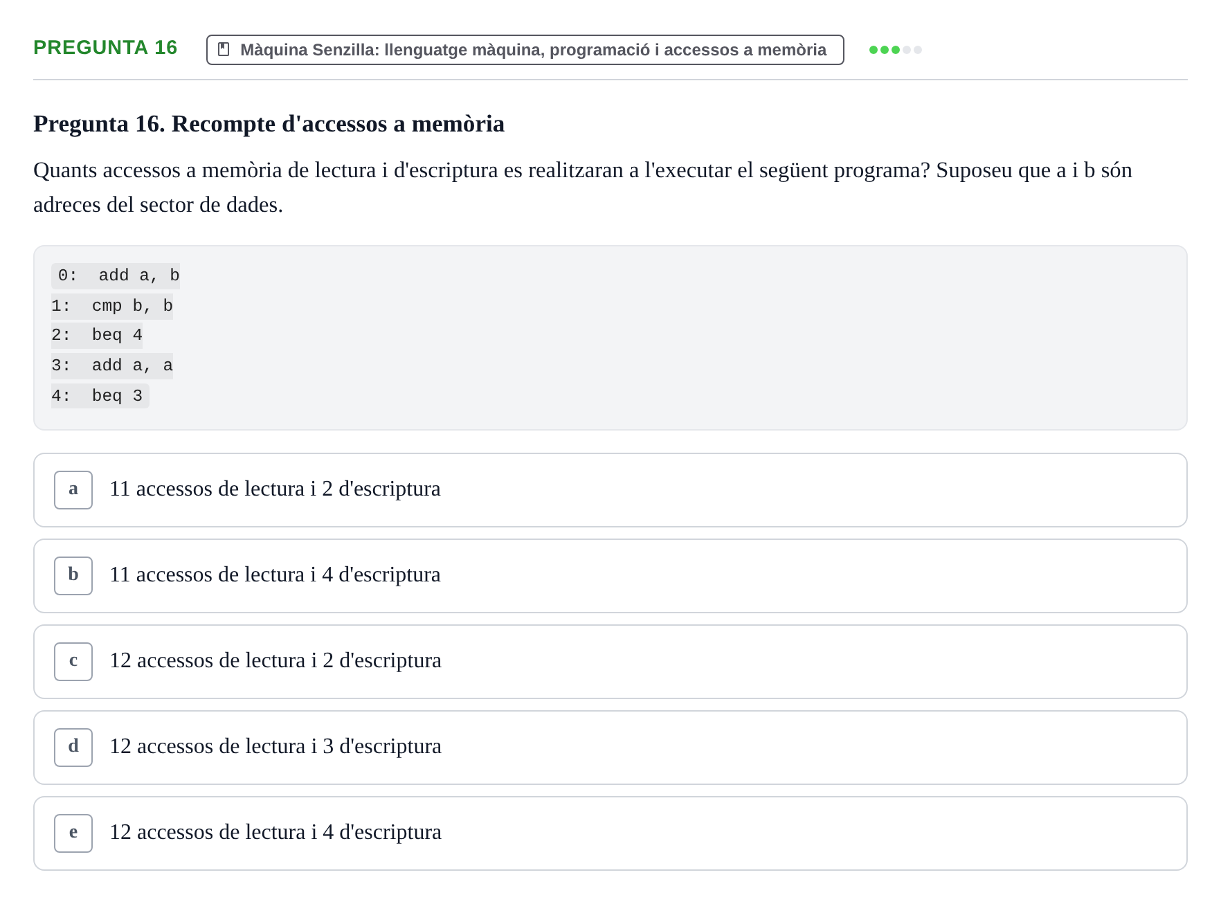 Enunciado: Pregunta 16 · Estructura i tecnologia de computadors II UDG Juny