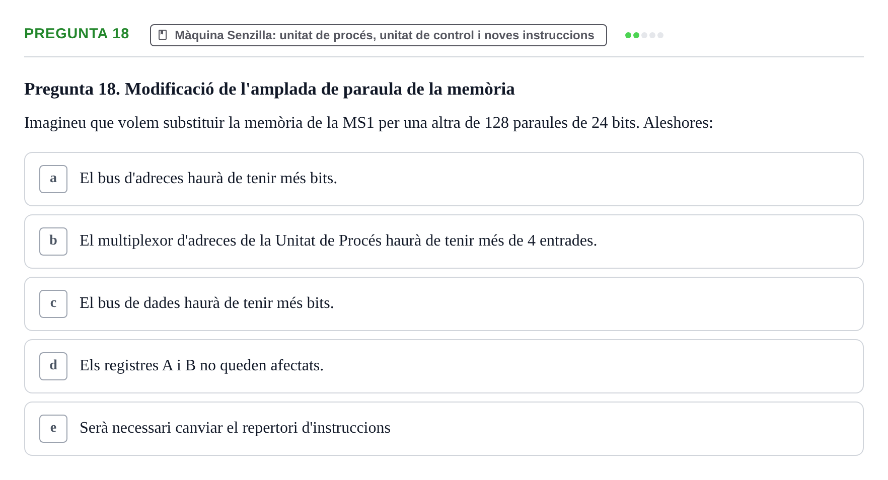 Enunciado: Pregunta 18 · Estructura i tecnologia de computadors II UDG Juny