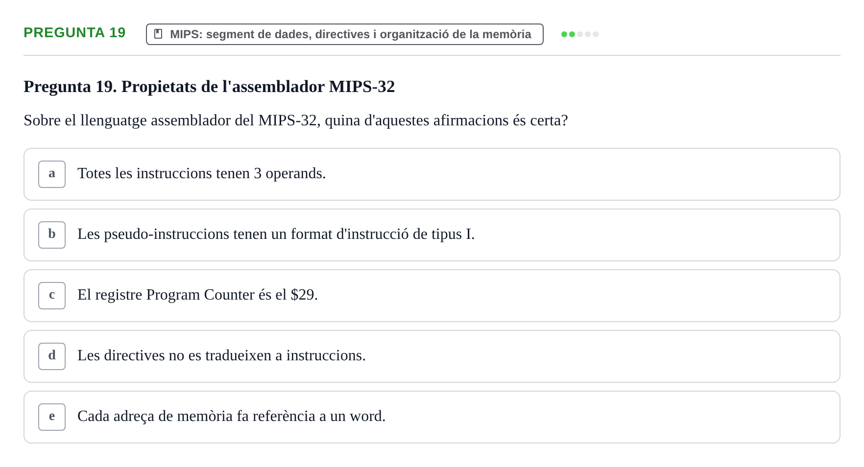 Enunciado: Pregunta 19 · Estructura i tecnologia de computadors II UDG Juny