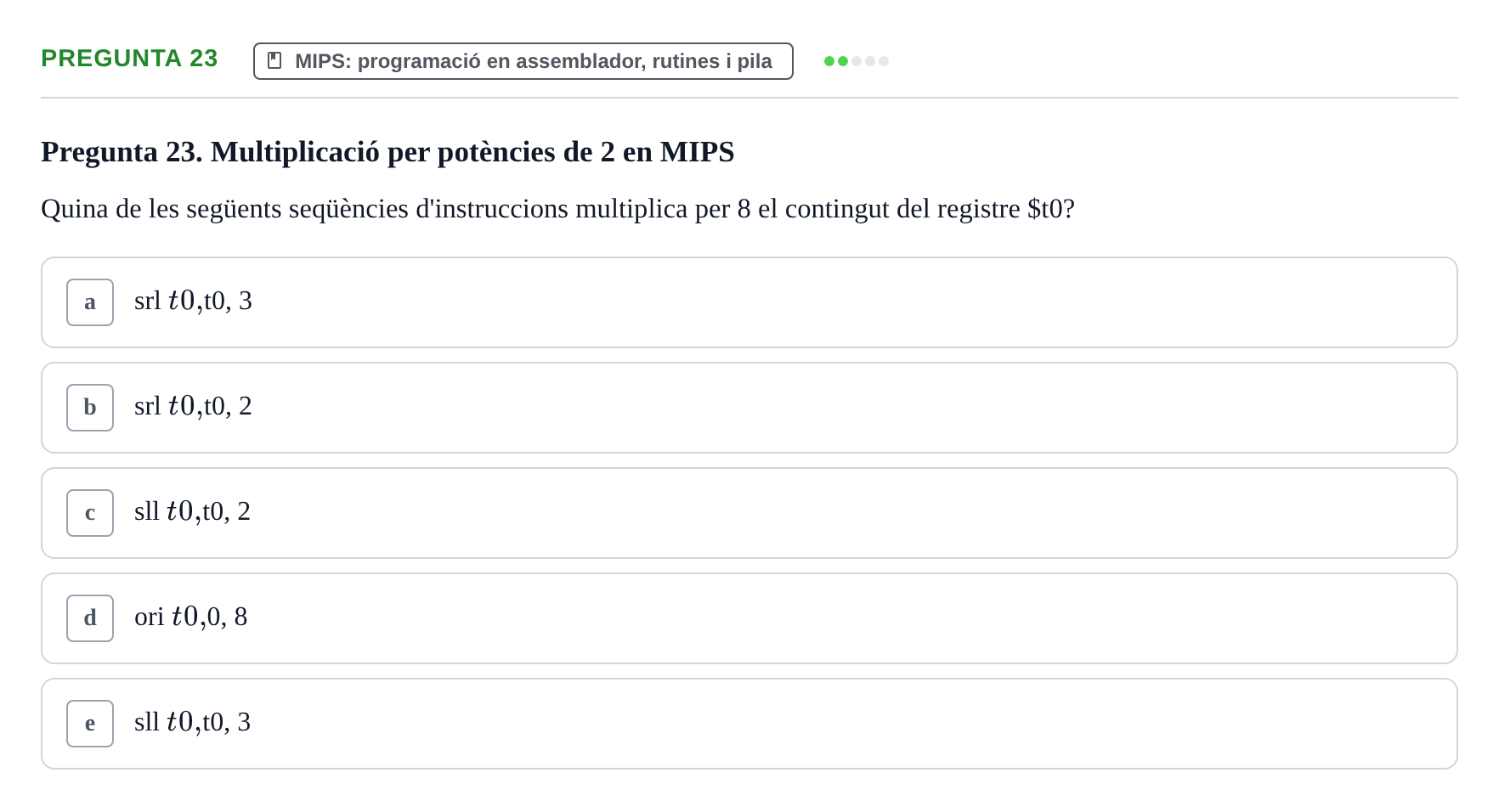 Enunciado: Pregunta 23 · Estructura i tecnologia de computadors II UDG Juny