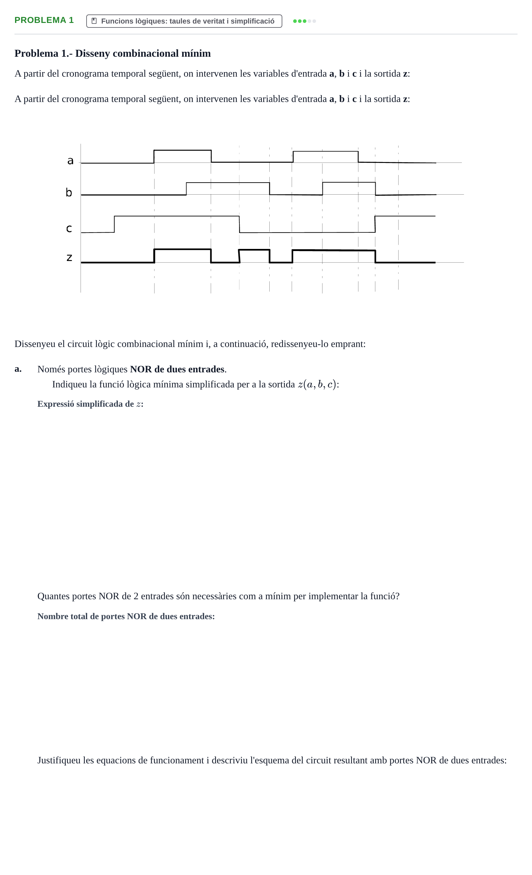 Enunciado: Problema 1 - Funcions lògiques: taules de veritat… · Estructura i tecnologia de computadors II UDG Juny