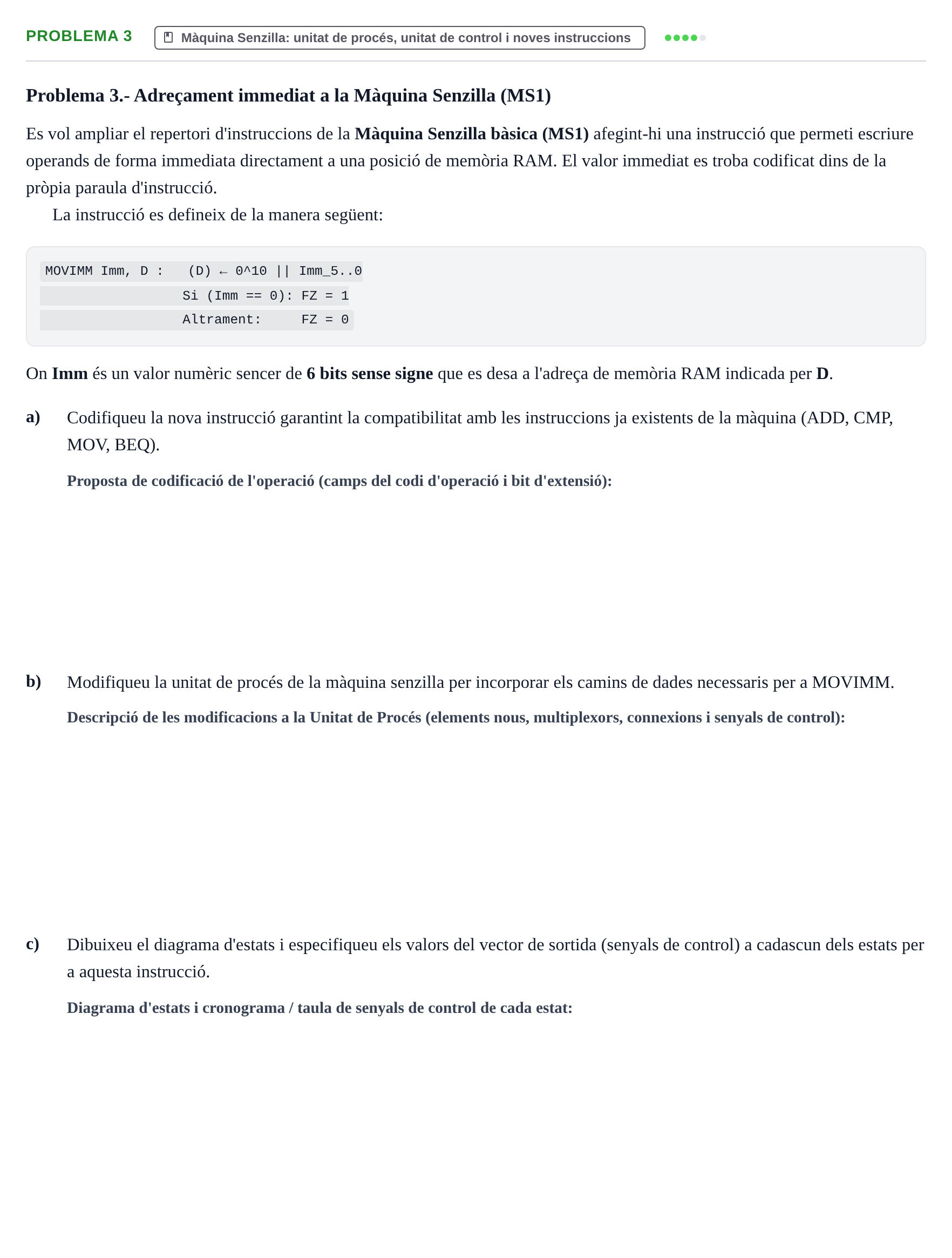Enunciado: Problema 3 - Màquina Senzilla: unitat de procés,… · Estructura i tecnologia de computadors II UDG Juny