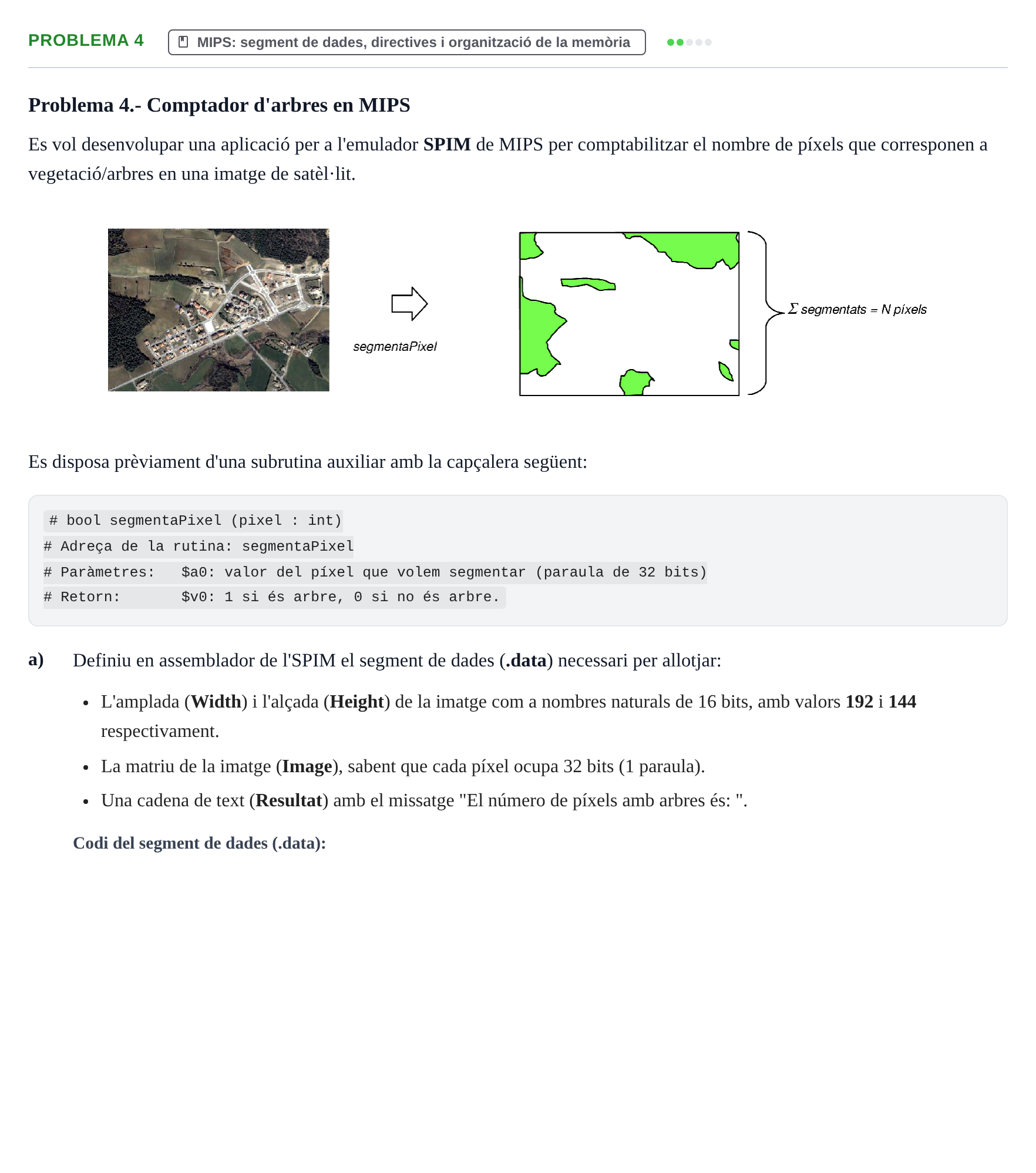 Enunciado: Problema 4 - MIPS: segment de dades, directives i… · Estructura i tecnologia de computadors II UDG Juny