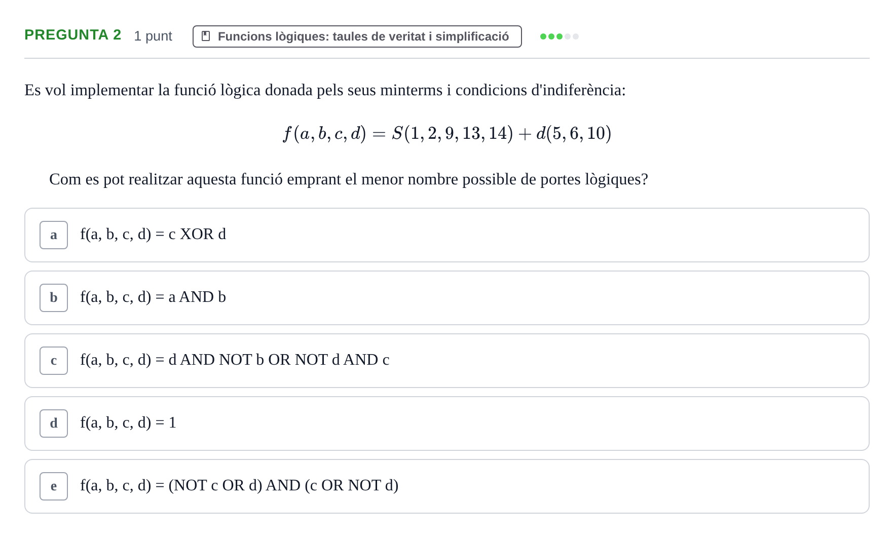 Enunciado: Pregunta 2 · Estructura i tecnologia de computadors II UDG Examen final de Juliol. Prova de Test