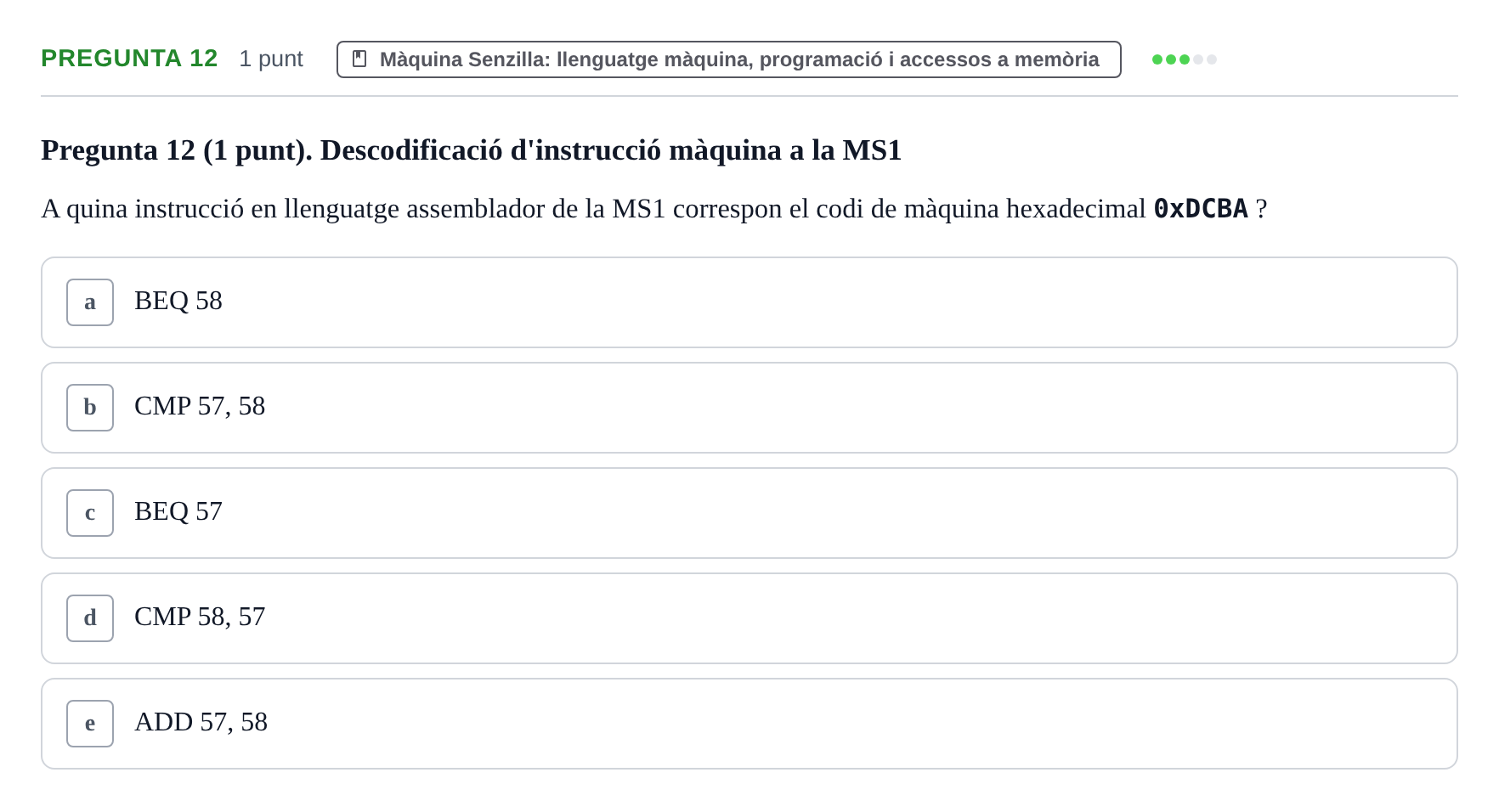 Enunciado: Pregunta 12 · Estructura i tecnologia de computadors II UDG Juny