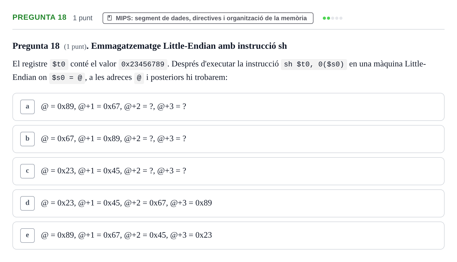 Enunciado: Pregunta 18 · Estructura i tecnologia de computadors II UDG Juny
