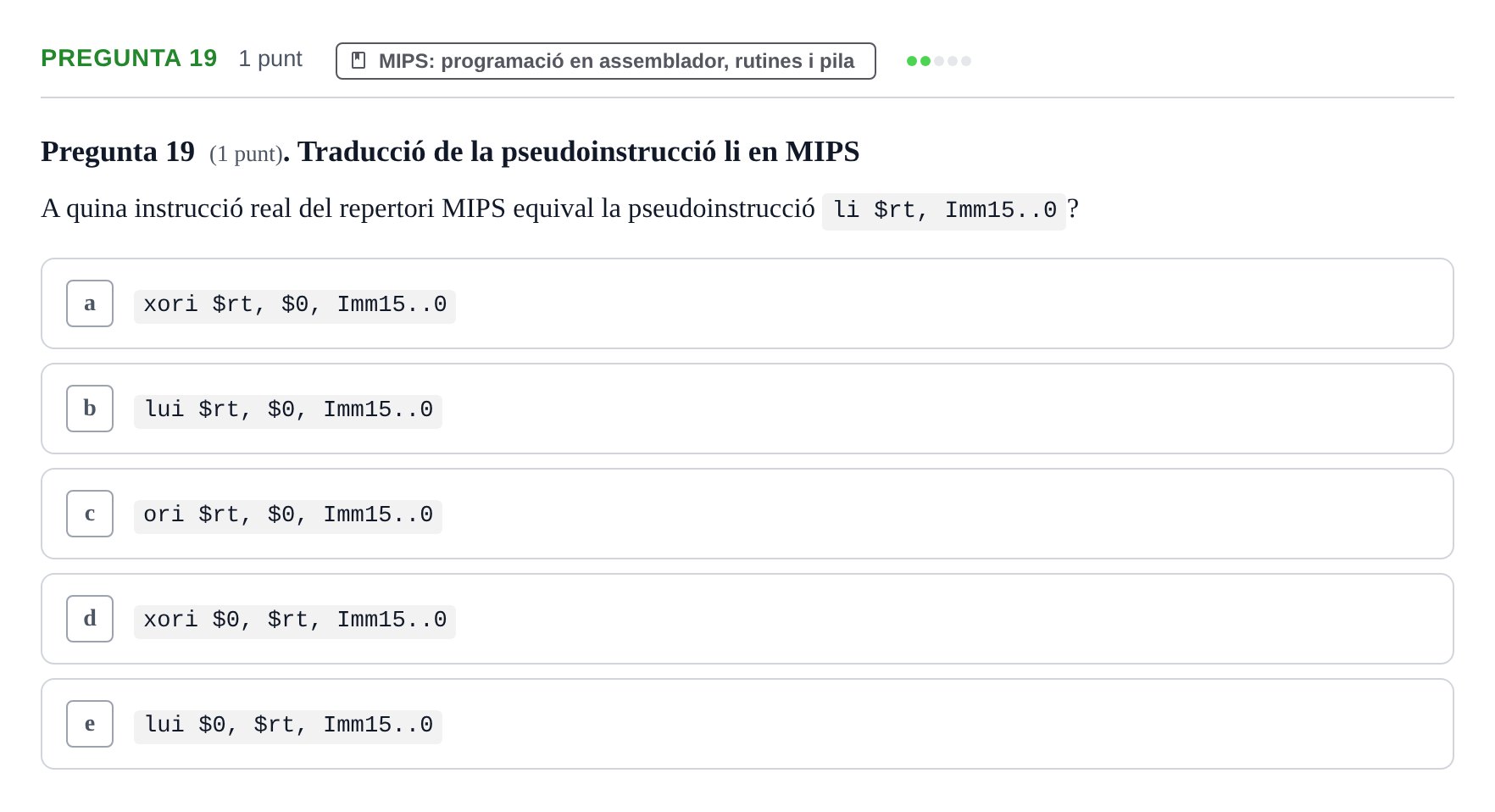 Enunciado: Pregunta 19 · Estructura i tecnologia de computadors II UDG Juny