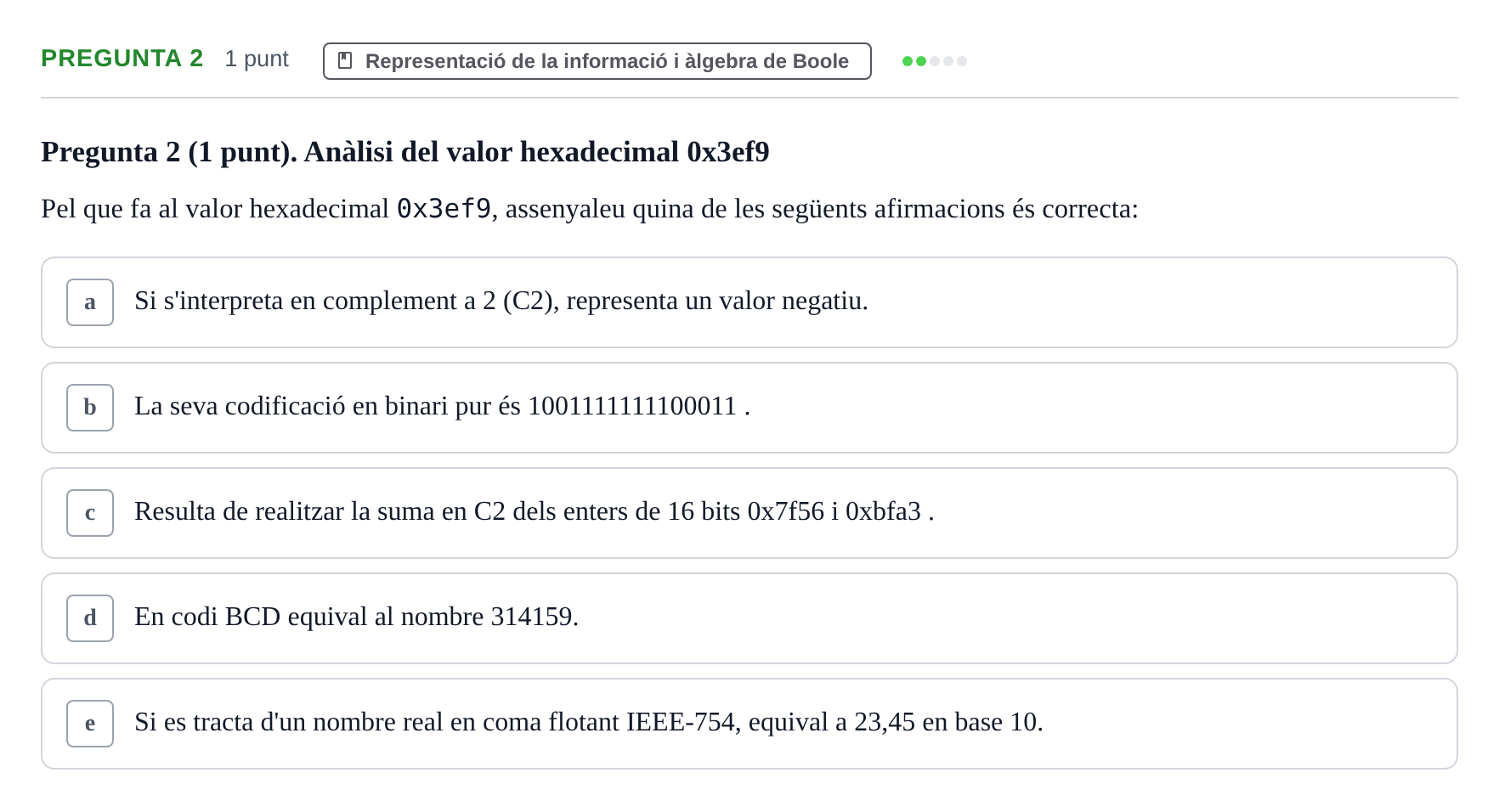 Enunciado: Pregunta 2 · Estructura i tecnologia de computadors II UDG Juny