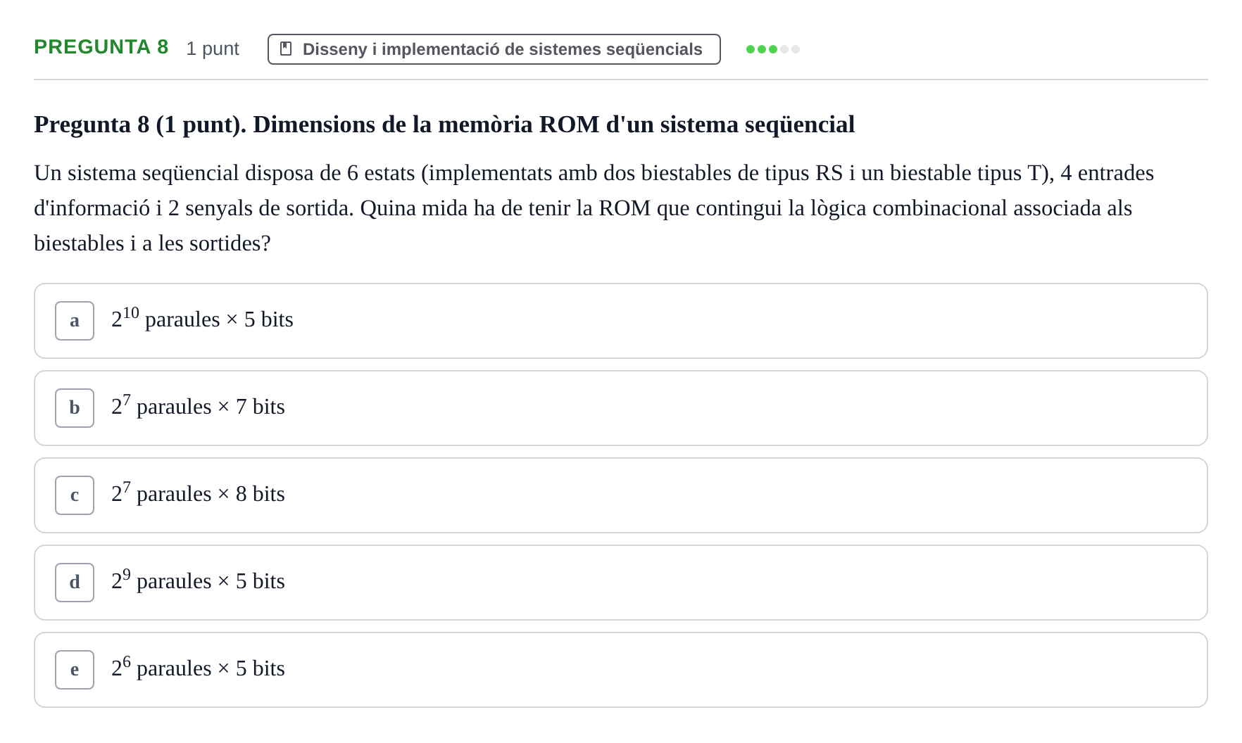 Enunciado: Pregunta 8 · Estructura i tecnologia de computadors II UDG Juny