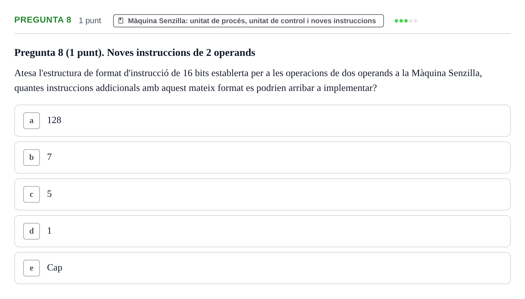 Enunciado: Pregunta 8 · Estructura i tecnologia de computadors II UDG Exemples