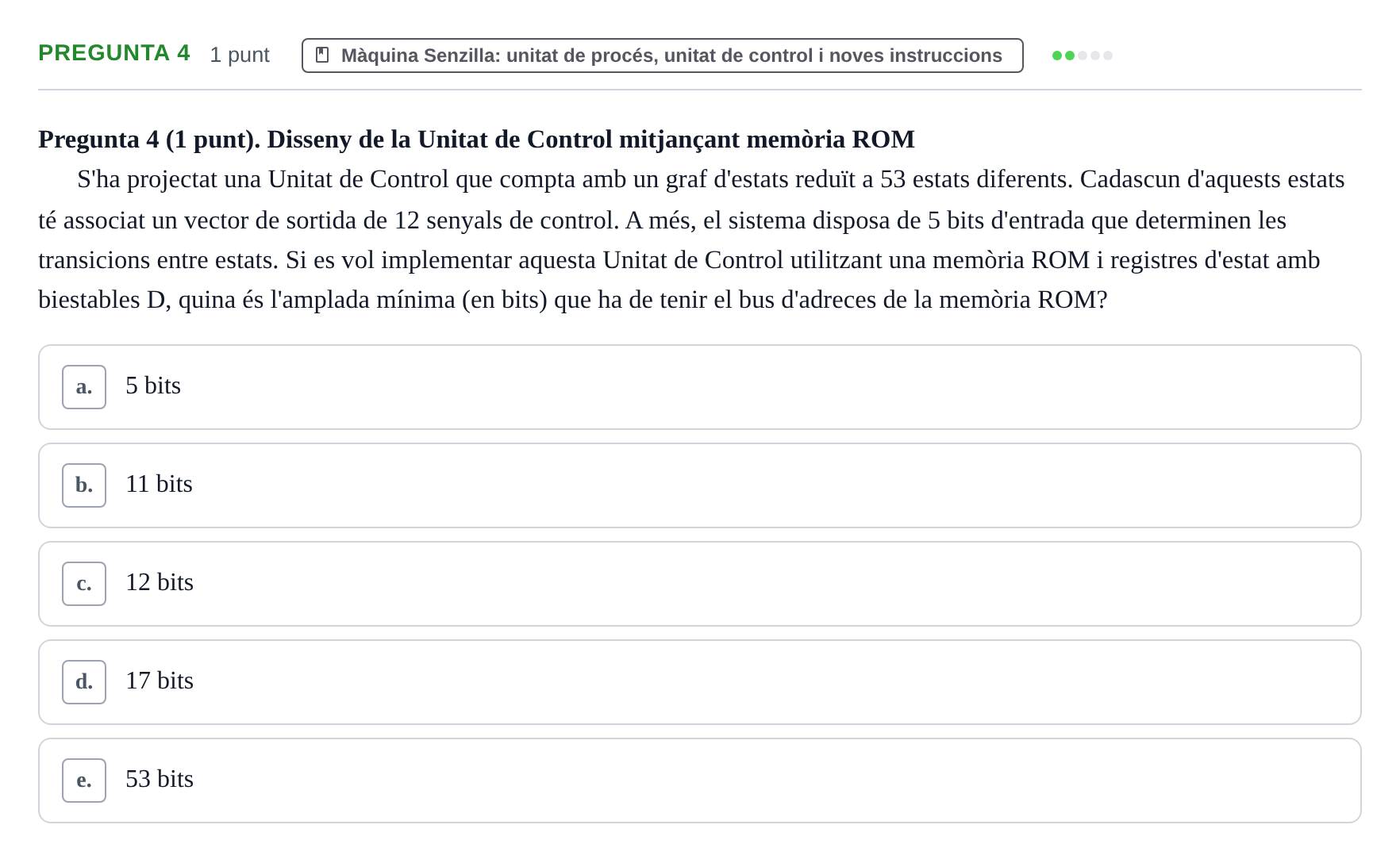 Enunciado: Pregunta 4 · Estructura i tecnologia de computadors II UDG Examen eliminatori: Màquina Senzilla