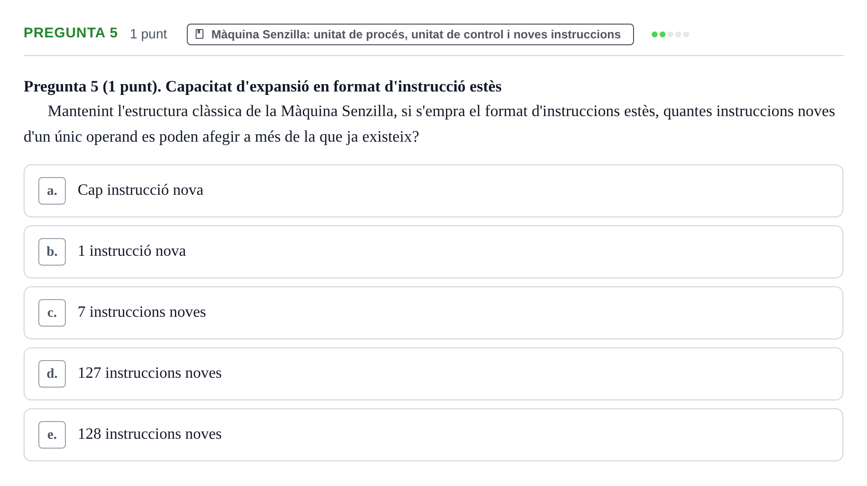 Enunciado: Pregunta 5 · Estructura i tecnologia de computadors II UDG Examen eliminatori: Màquina Senzilla