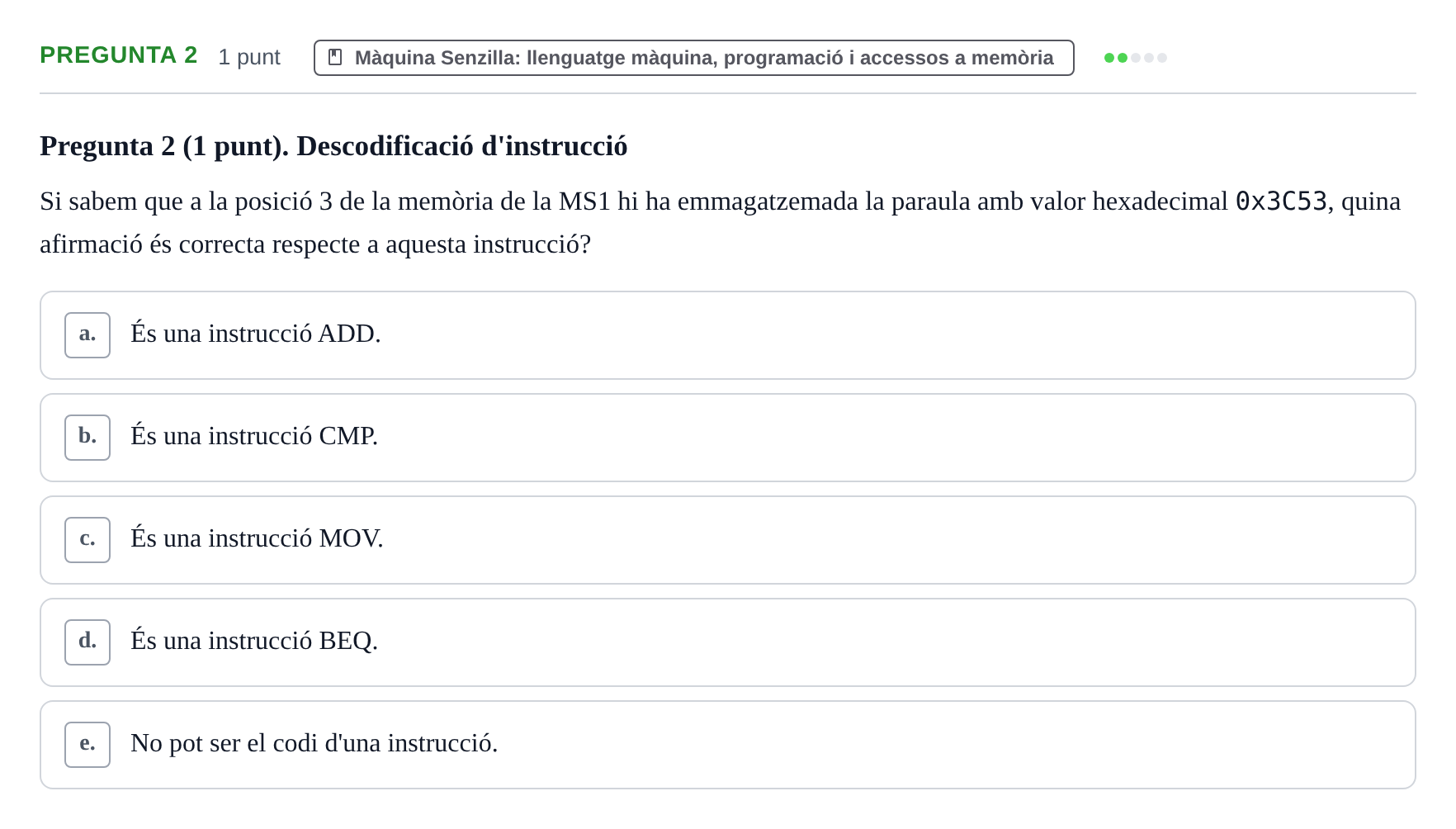 Enunciado: Pregunta 2 · Estructura i tecnologia de computadors II UDG Exemples