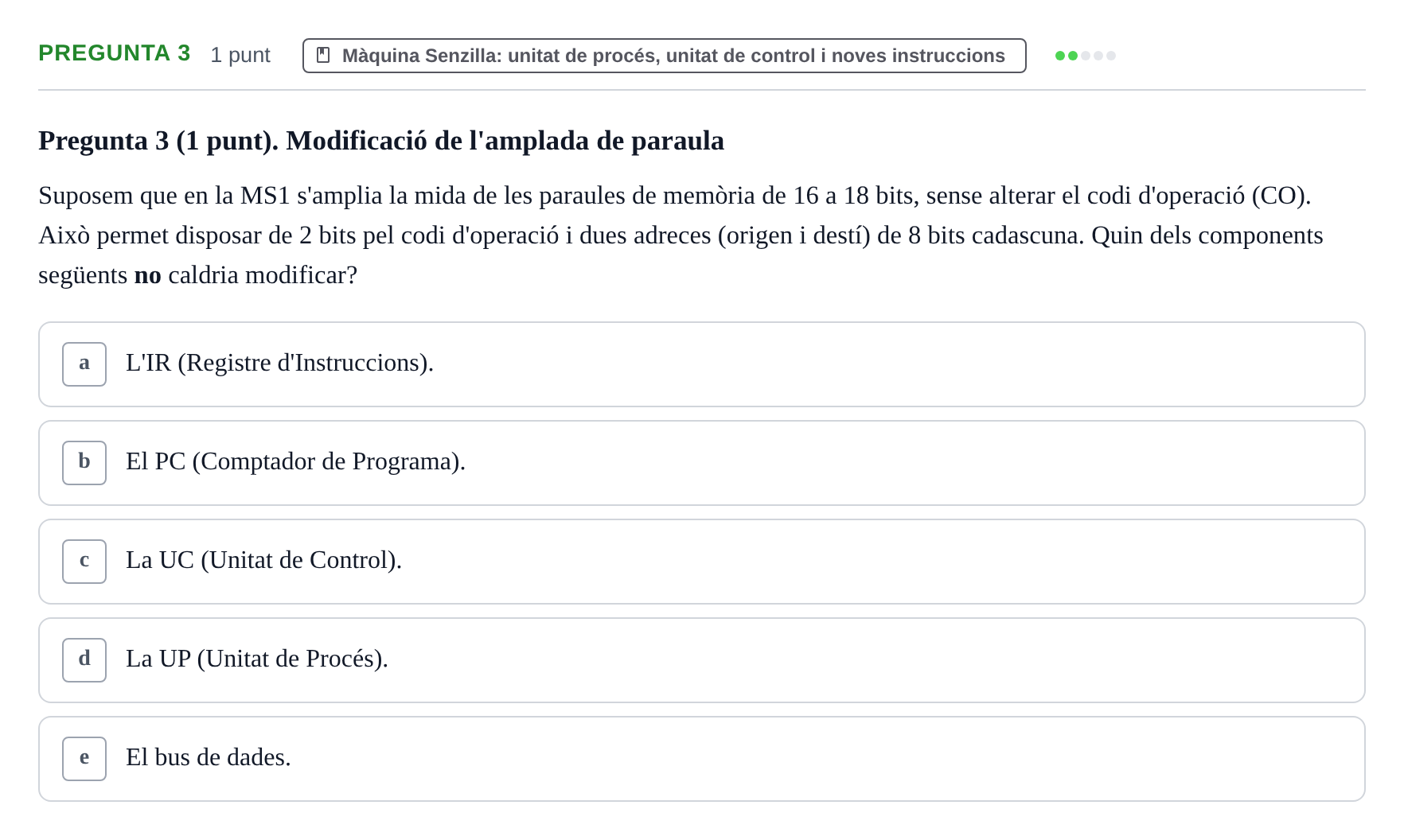Enunciado: Pregunta 3 · Estructura i tecnologia de computadors II UDG Exemples