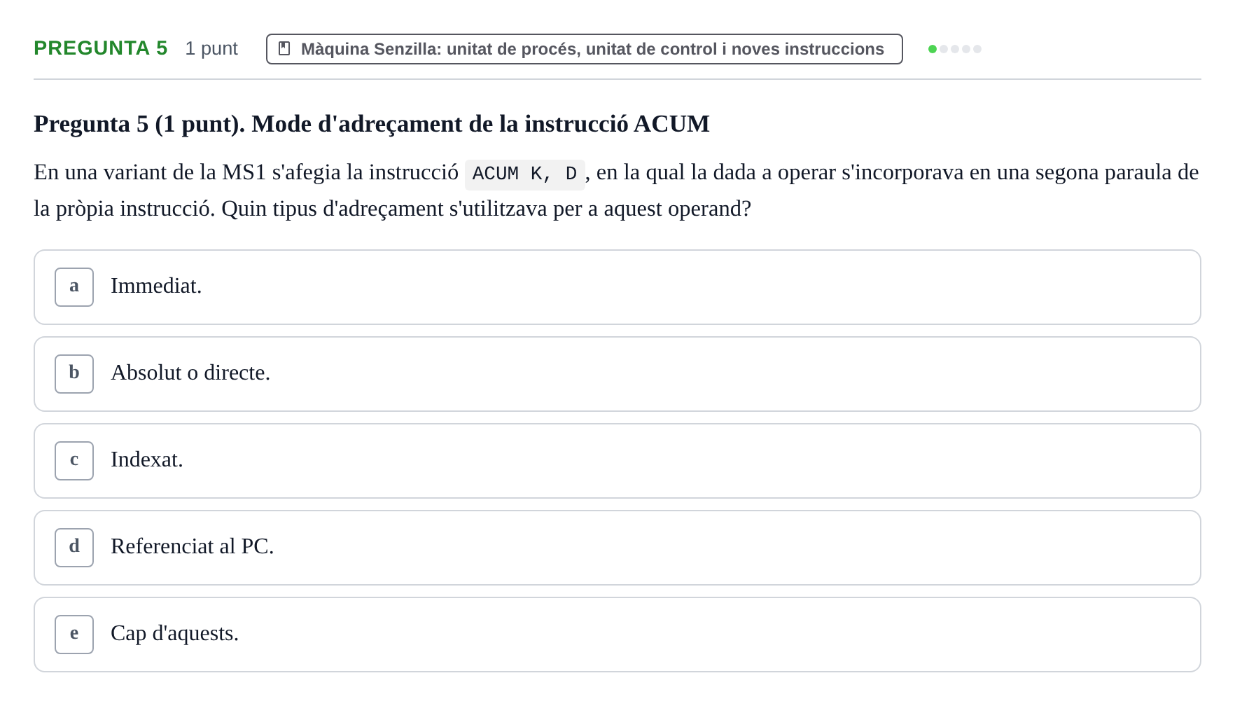 Enunciado: Pregunta 5 · Estructura i tecnologia de computadors II UDG Exemples