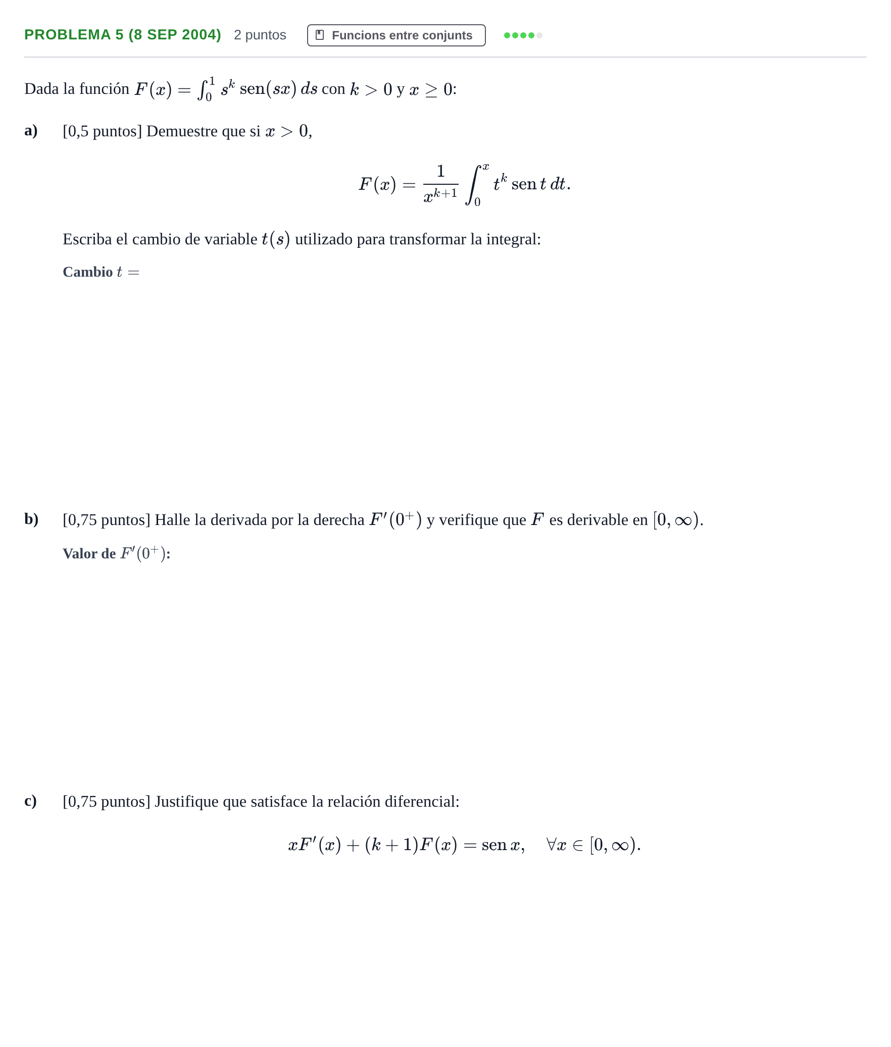 Enunciado: Problema 5 (8 Sep 2004) · Fonaments Matemàtics UPC 2016
