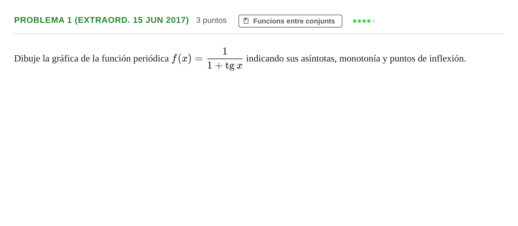 Enunciado: Problema 1 (Extraord. 15 Jun 2017) · Fonaments Matemàtics UPC 2016