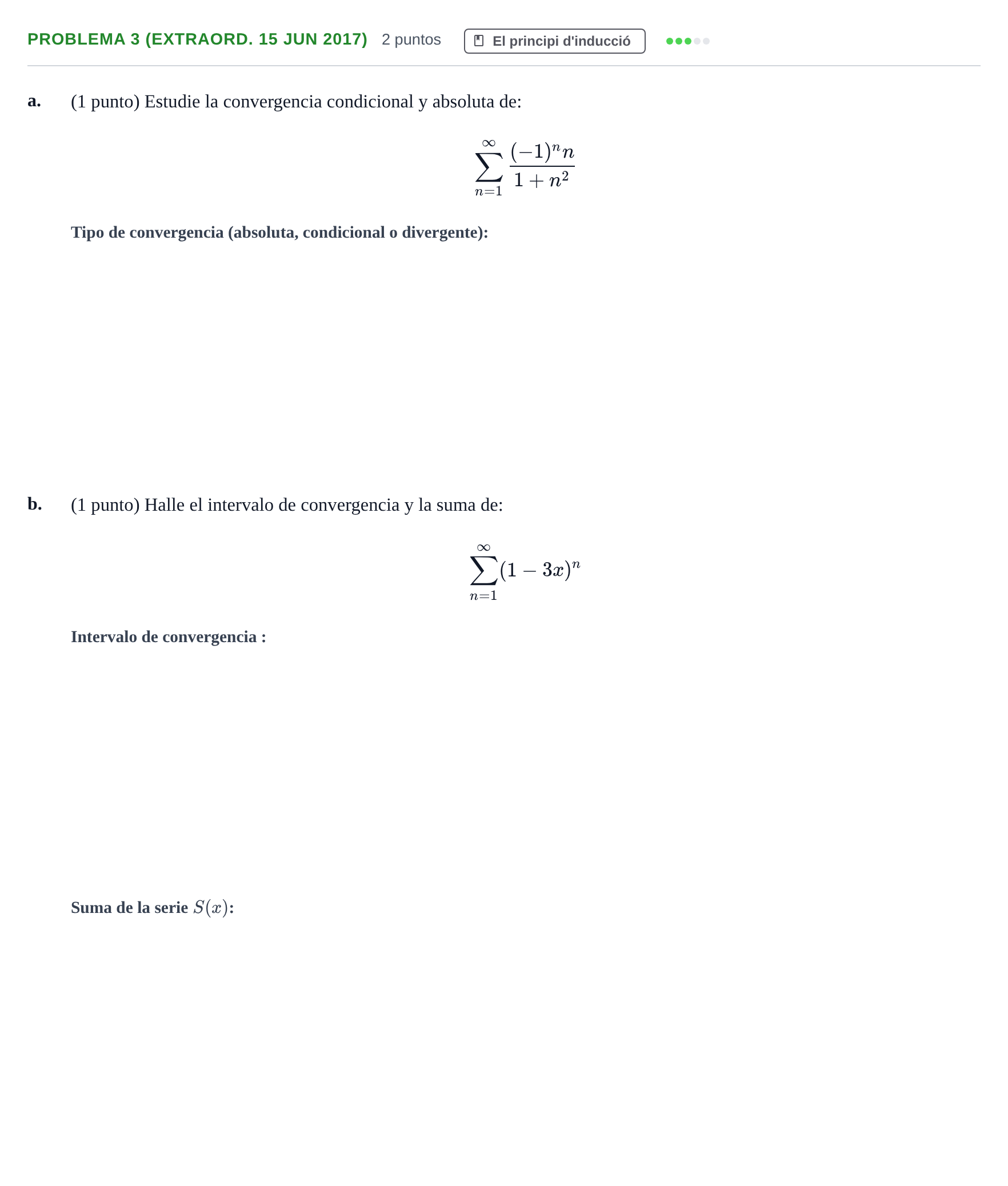 Enunciado: Problema 3 (Extraord. 15 Jun 2017) · Fonaments Matemàtics UPC 2016