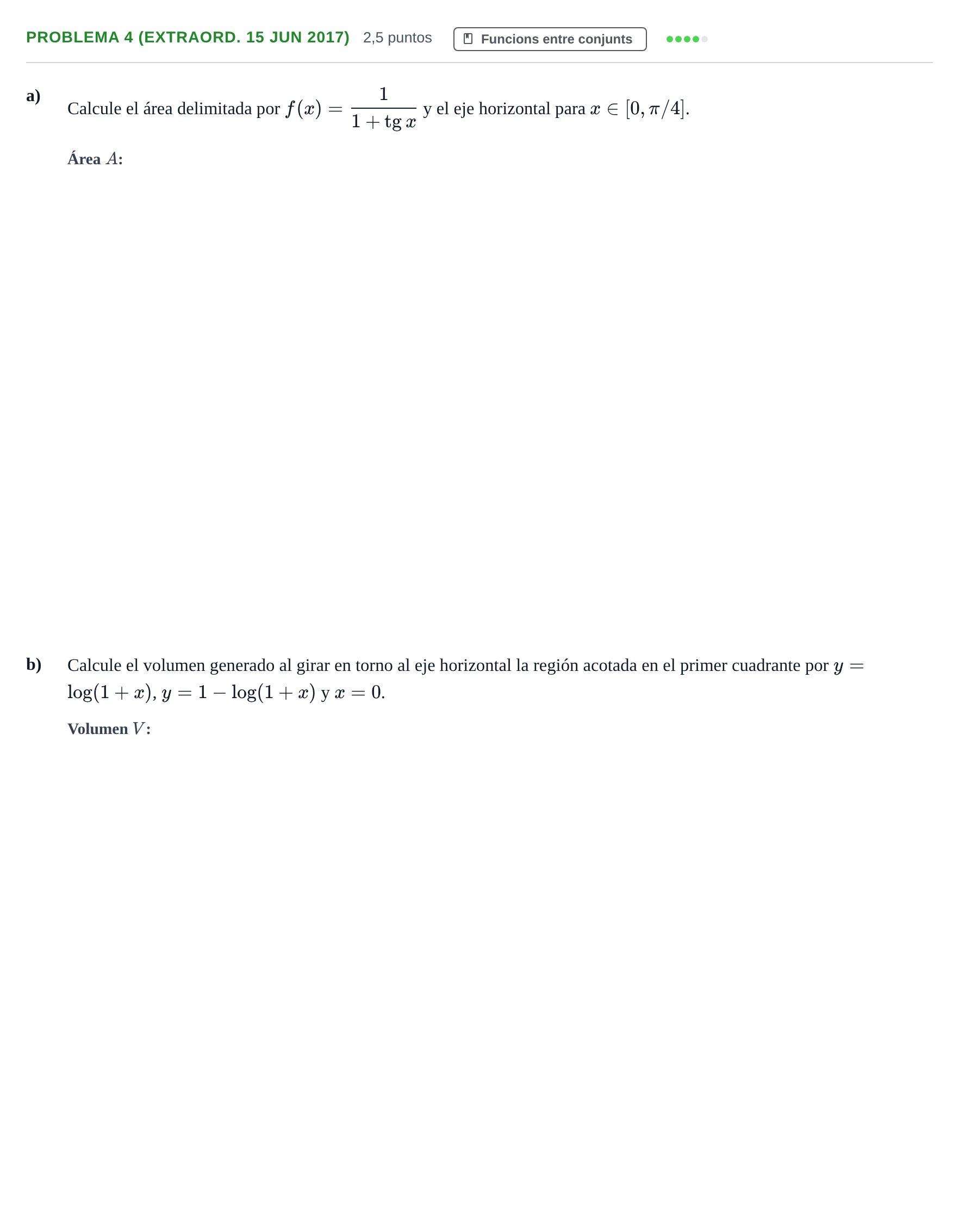 Enunciado: Problema 4 (Extraord. 15 Jun 2017) · Fonaments Matemàtics UPC 2016