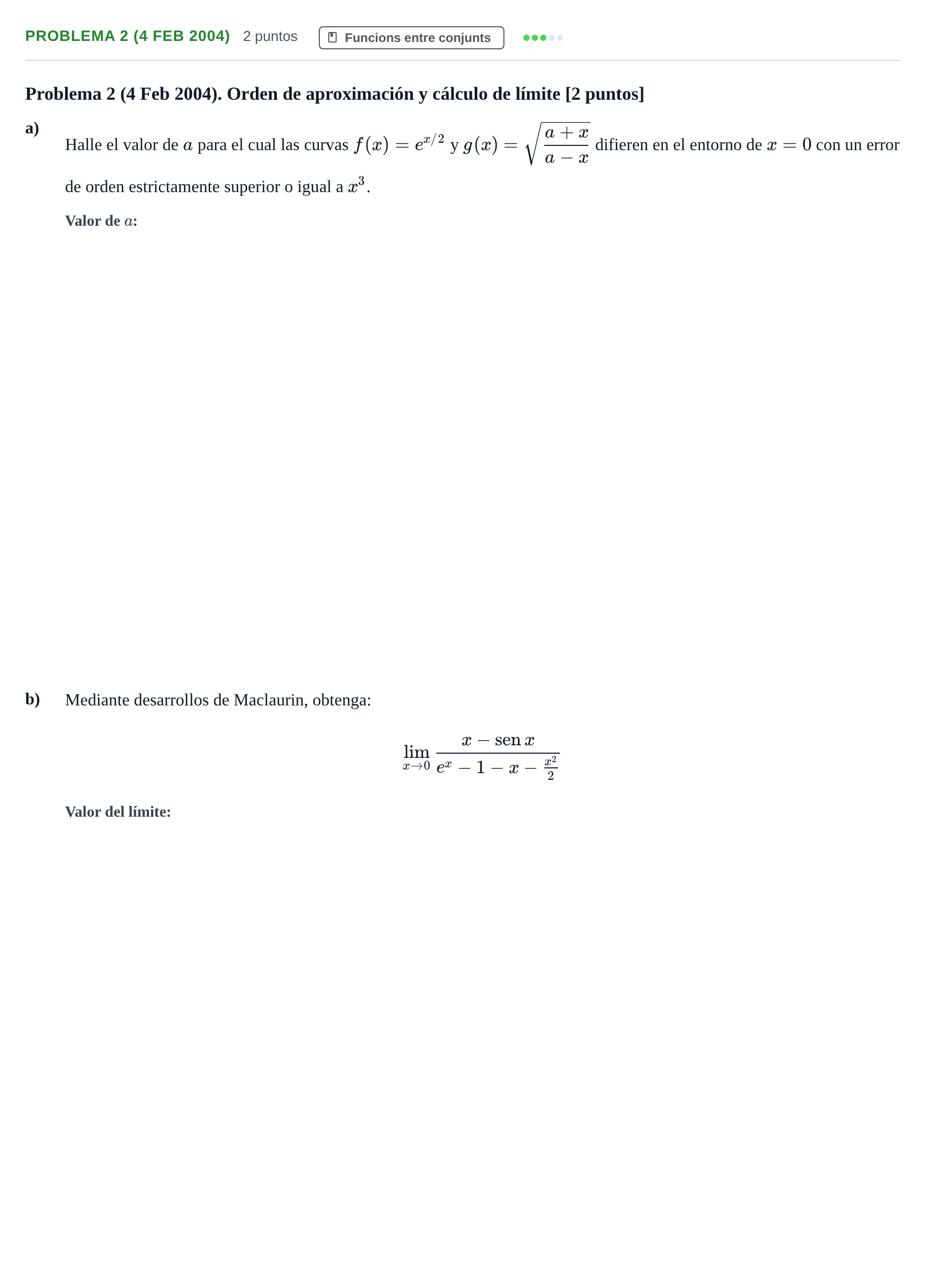 Enunciado: Problema 2 (4 Feb 2004) · Fonaments Matemàtics UPC 2016