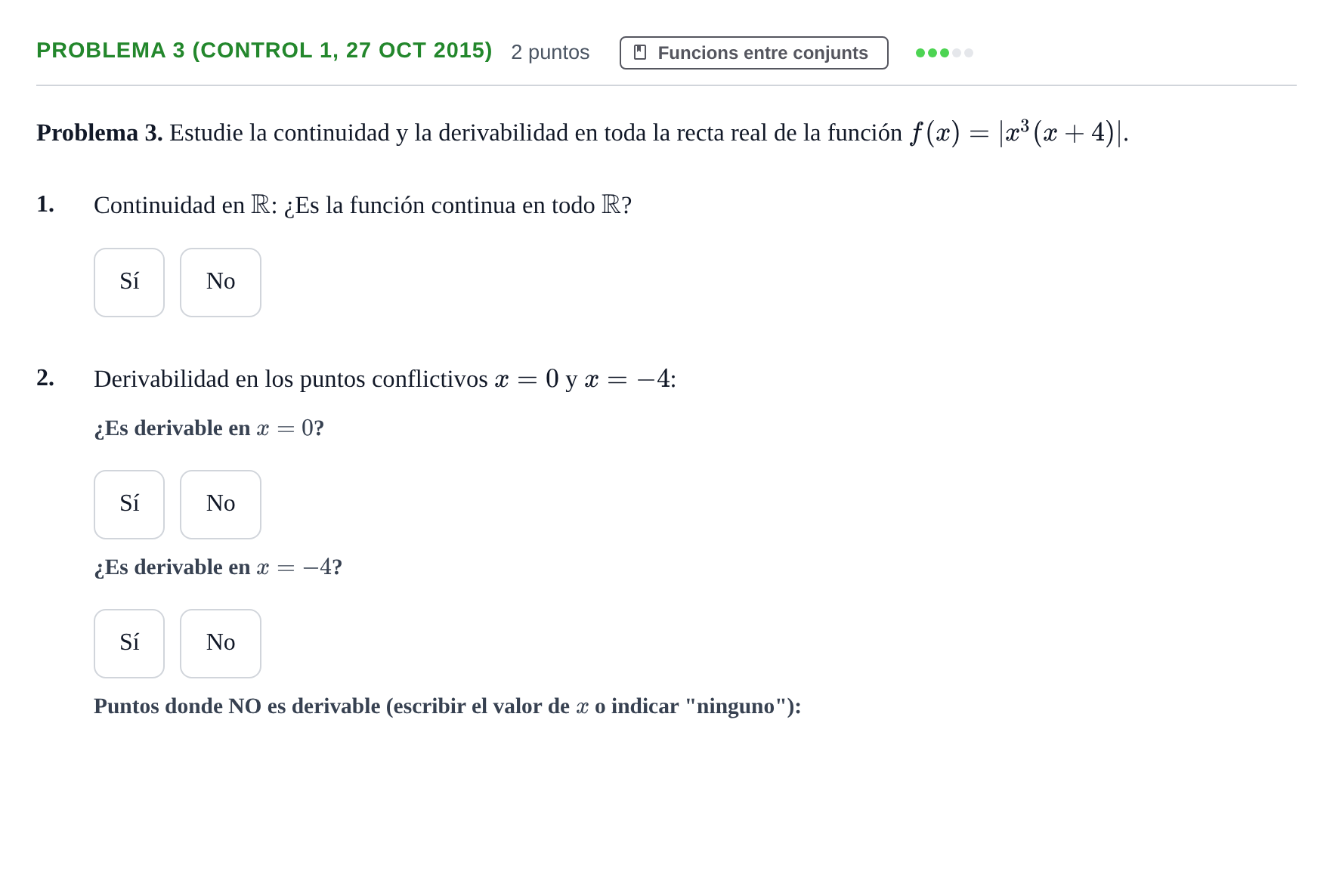Enunciado: Problema 3 (Control 1, 27 Oct 2015) · Fonaments Matemàtics UPC 2016