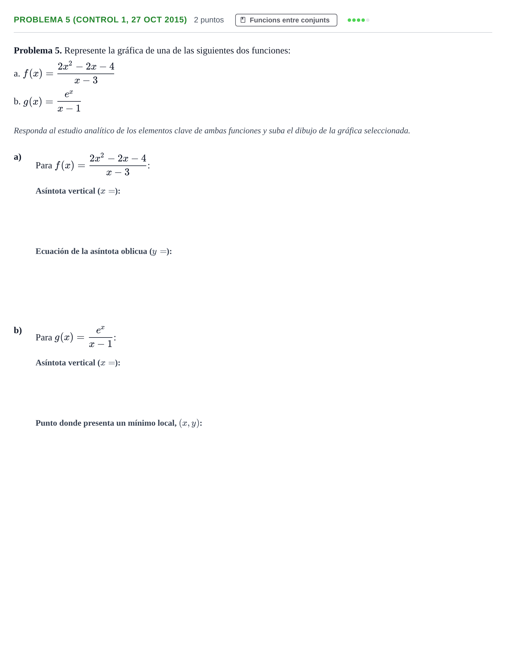 Enunciado: Problema 5 (Control 1, 27 Oct 2015) · Fonaments Matemàtics UPC 2016