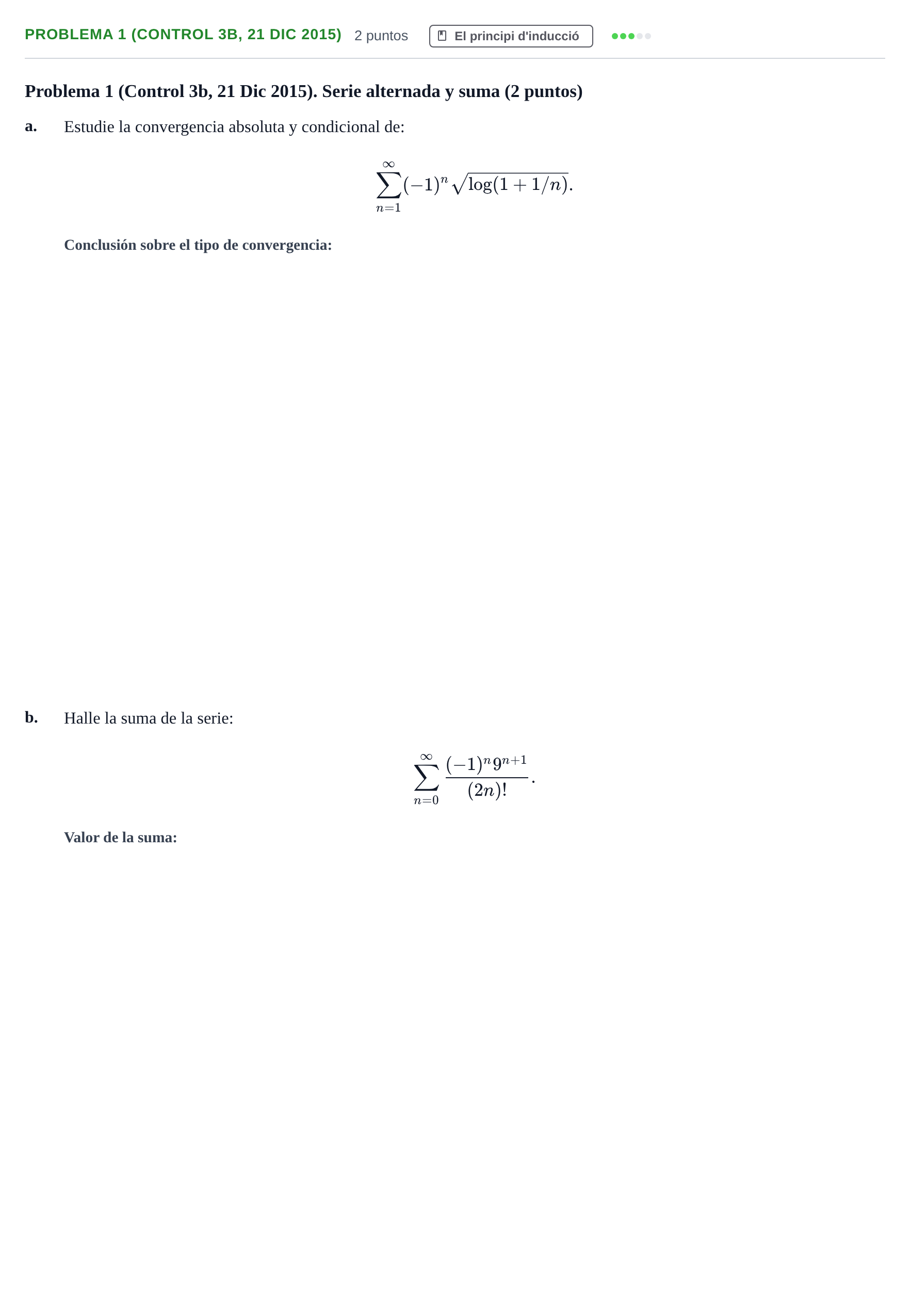 Enunciado: Problema 1 (Control 3b, 21 Dic 2015) · Fonaments Matemàtics UPC 2016