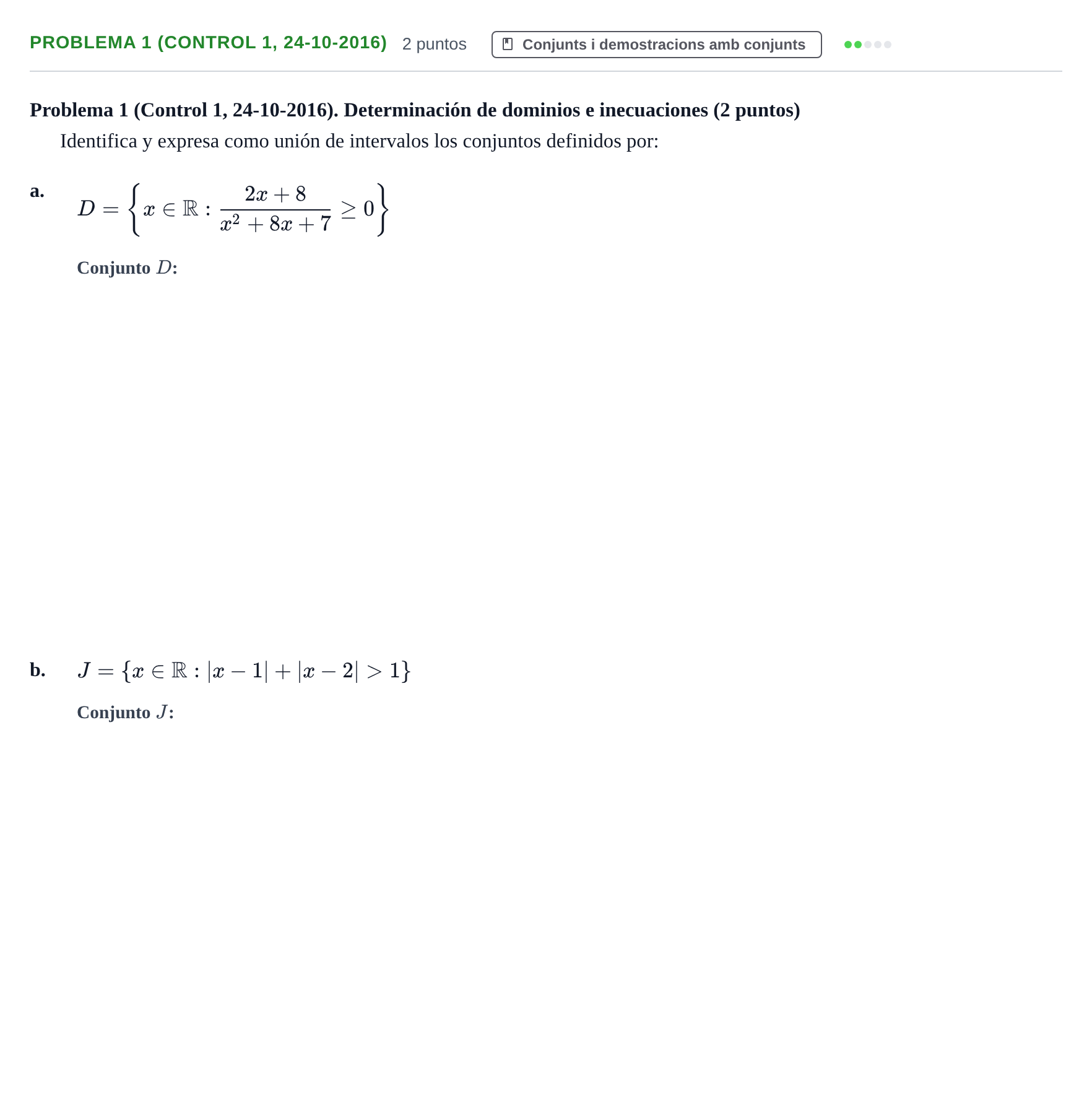 Enunciado: Problema 1 (Control 1, 24-10-2016) · Fonaments Matemàtics UPC 2016