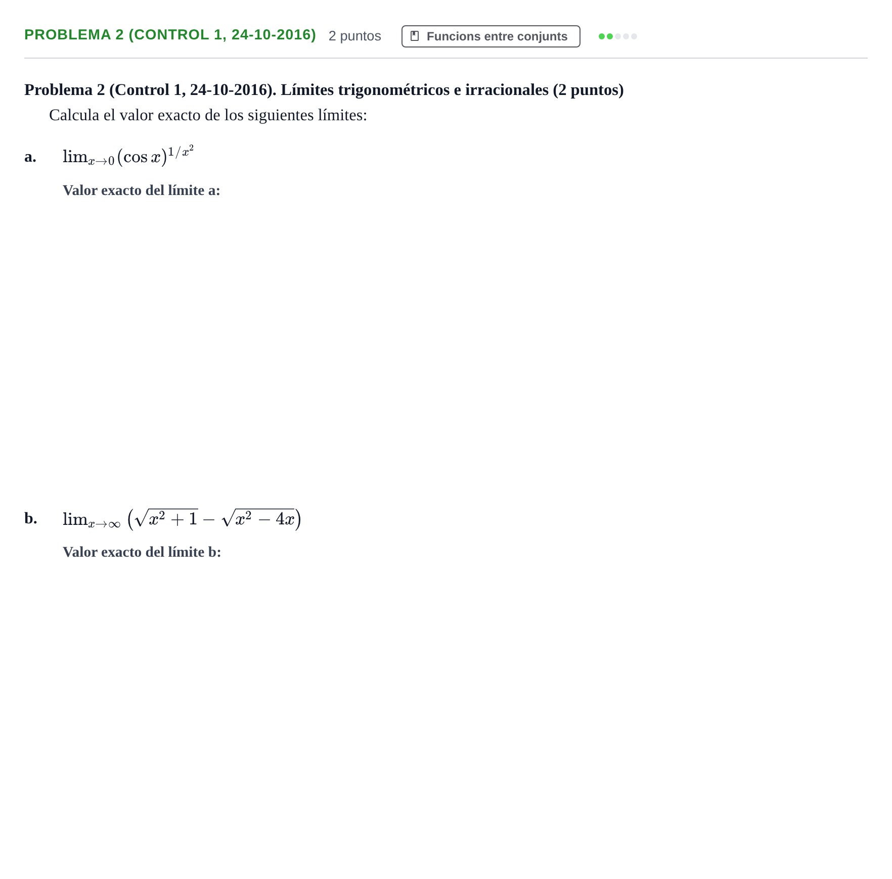 Enunciado: Problema 2 (Control 1, 24-10-2016) · Fonaments Matemàtics UPC 2016
