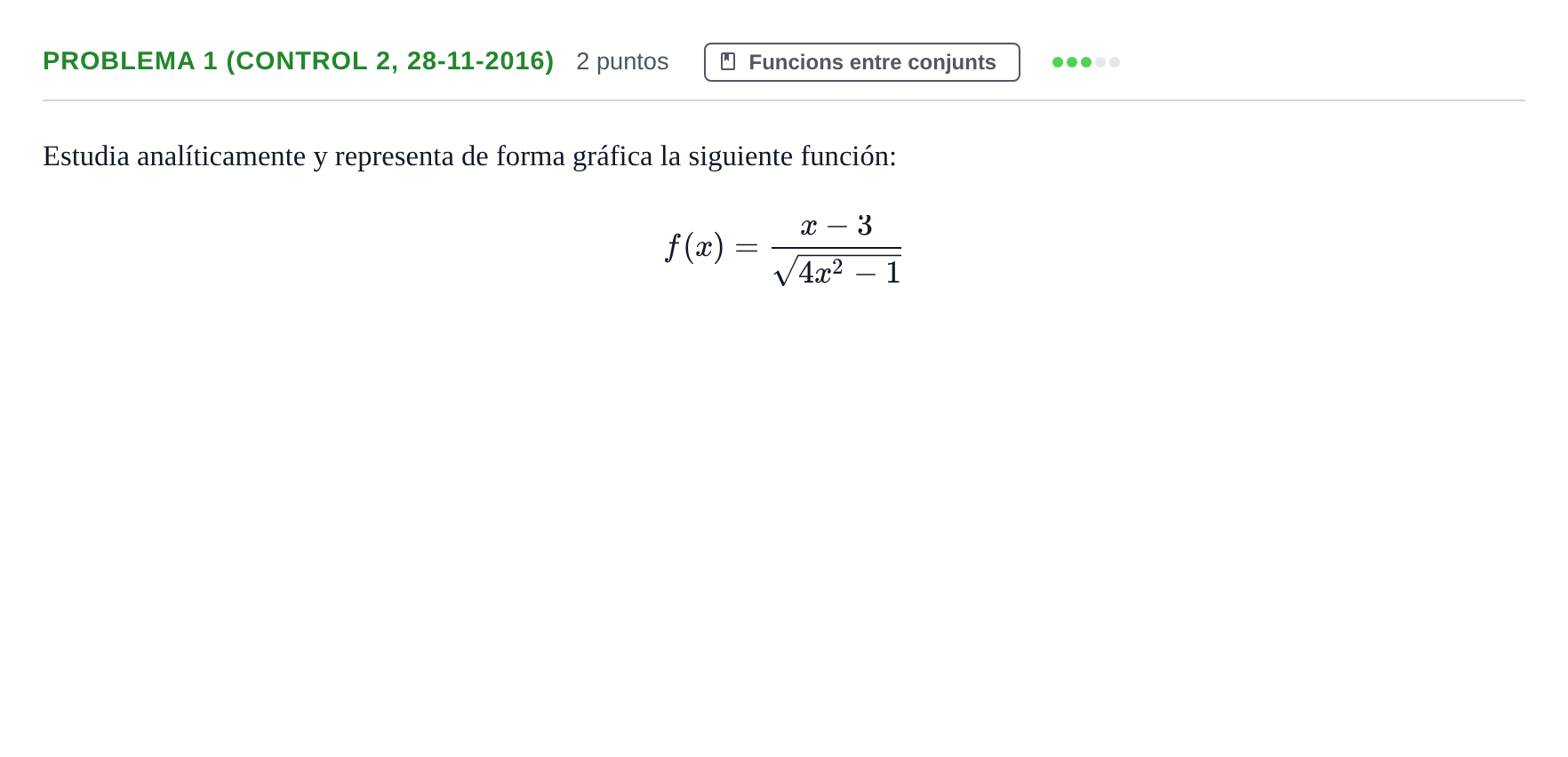 Enunciado: Problema 1 (Control 2, 28-11-2016) · Fonaments Matemàtics UPC 2016