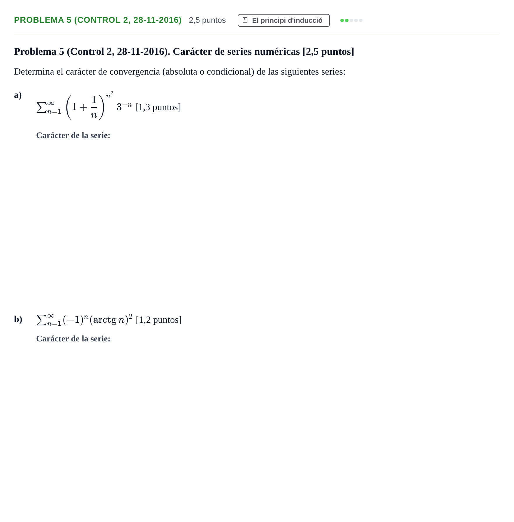 Enunciado: Problema 5 (Control 2, 28-11-2016) · Fonaments Matemàtics UPC 2016