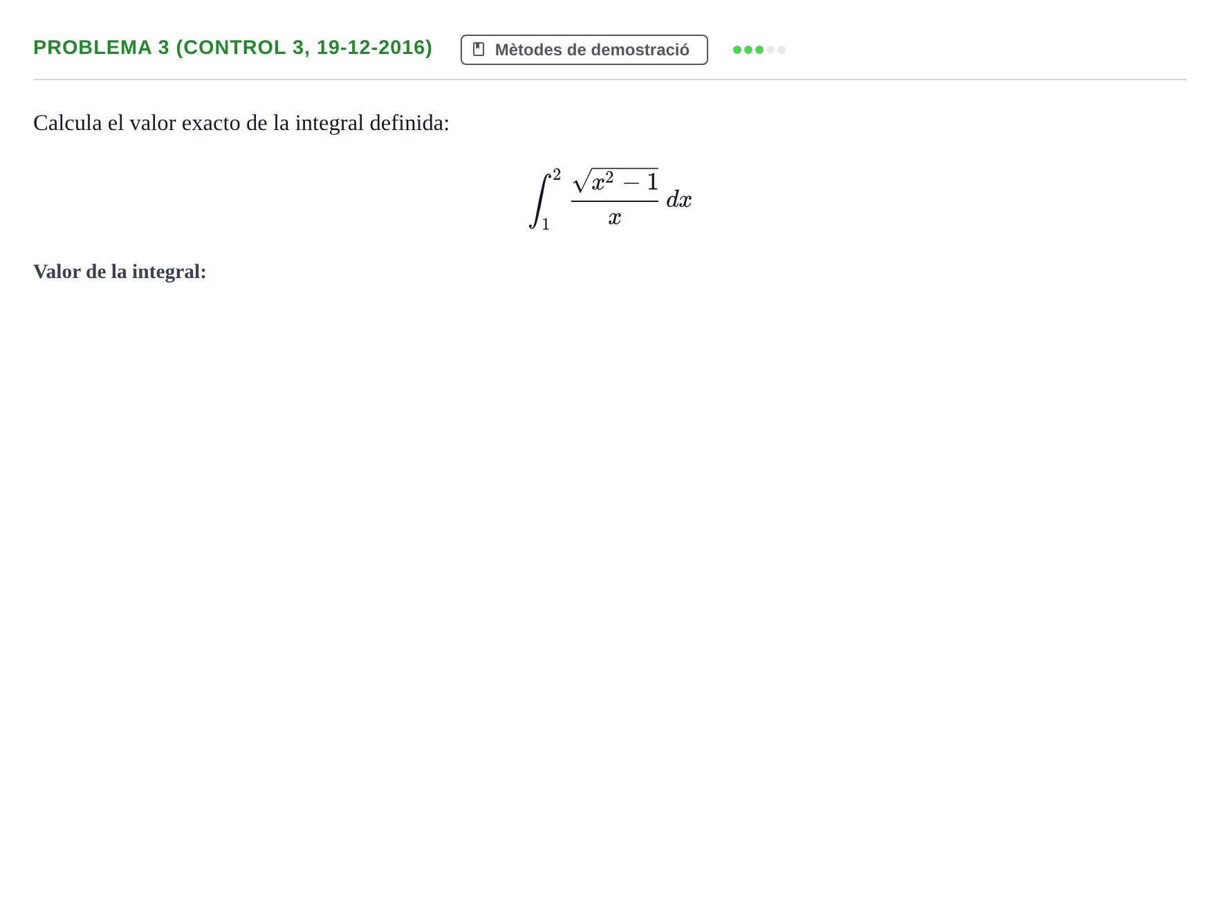 Enunciado: Problema 3 (Control 3, 19-12-2016) · Fonaments Matemàtics UPC 2016