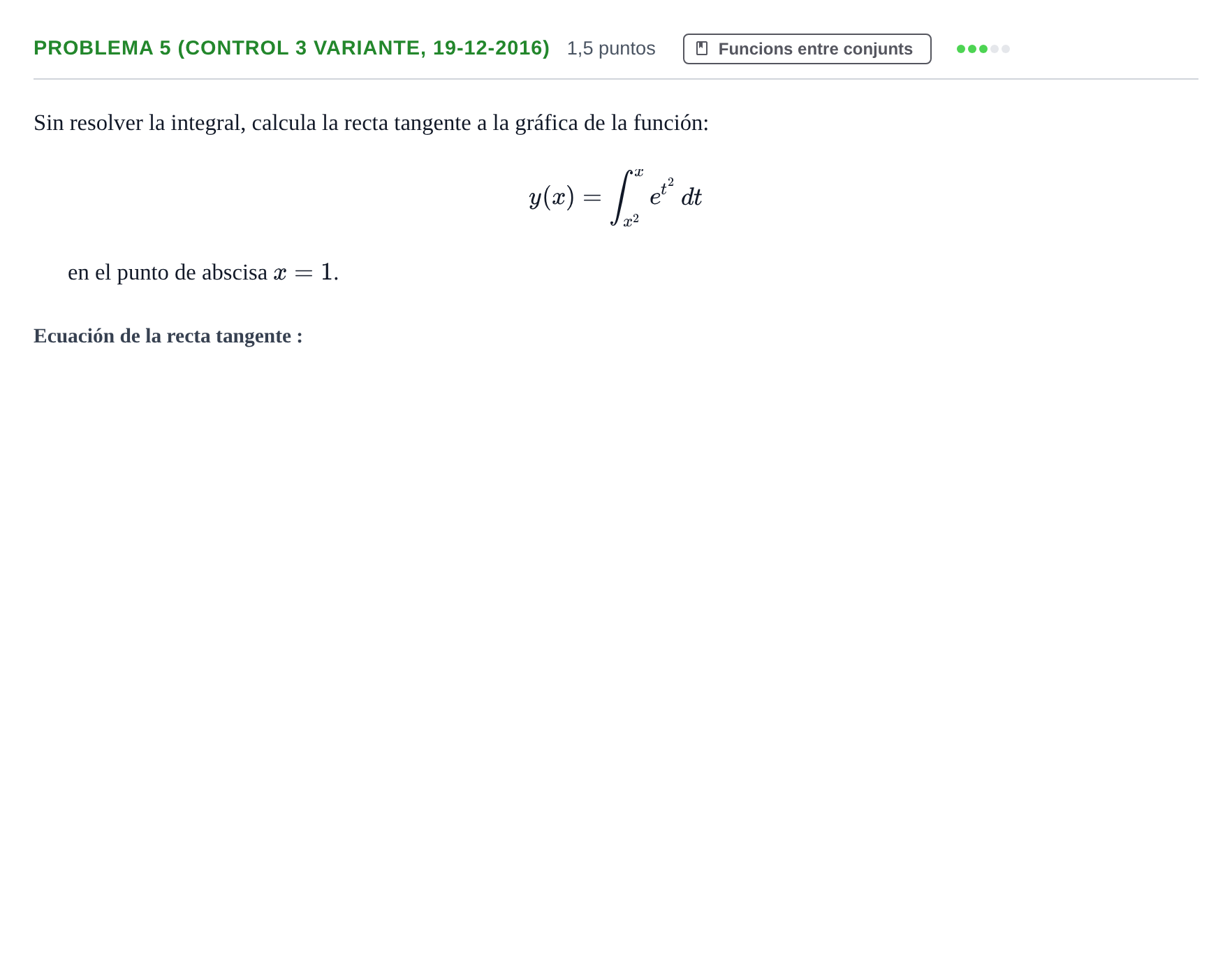 Enunciado: Problema 5 (Control 3 variante, 19-12-2016) · Fonaments Matemàtics UPC 2016