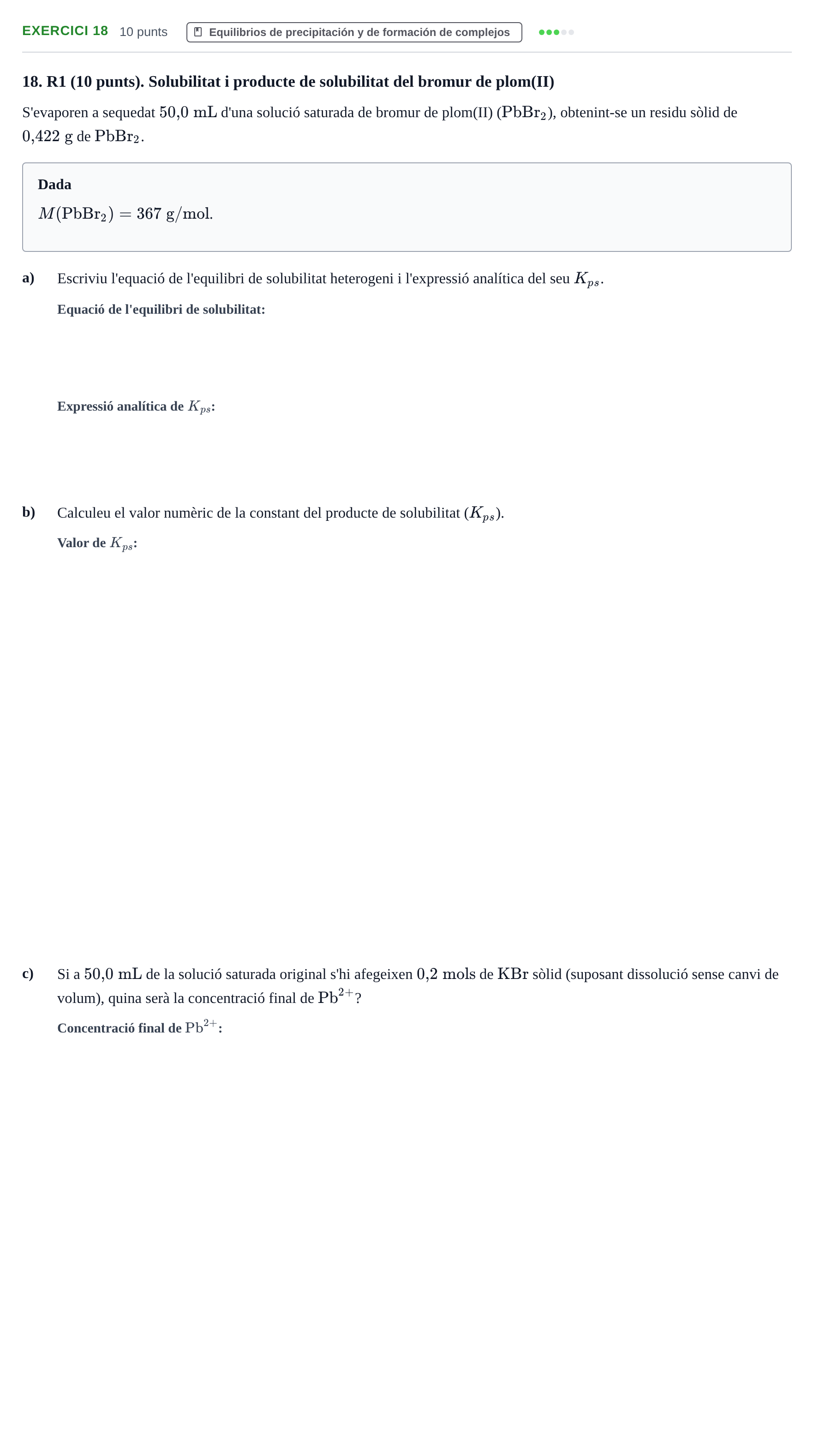 Enunciado: Problema 18 · Química UDG Recopilatori d'exàmens resolts de Química: Equilibris i Electroquímica