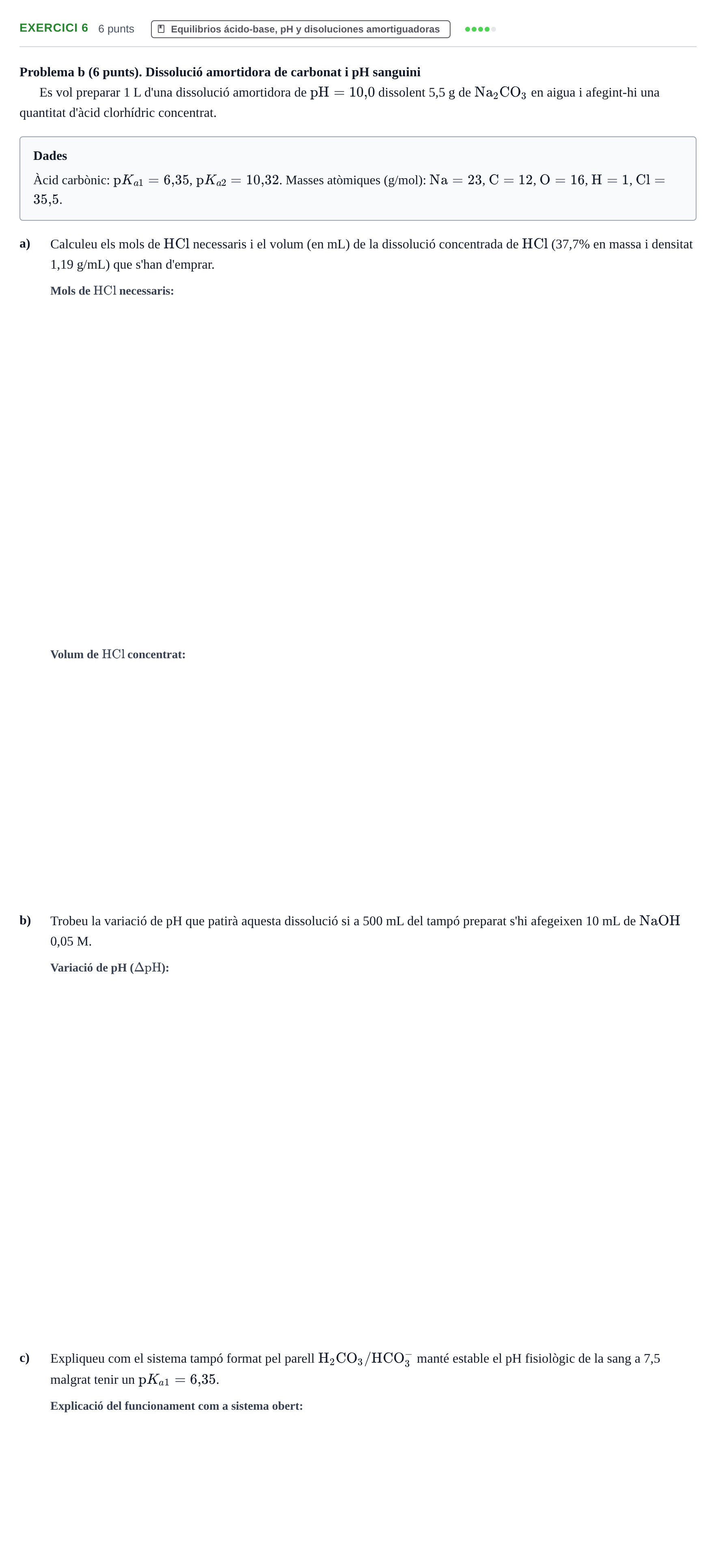 Enunciado: Problema 6 · Química UDG Recopilatori d'exàmens resolts de Química: Equilibris i Electroquímica
